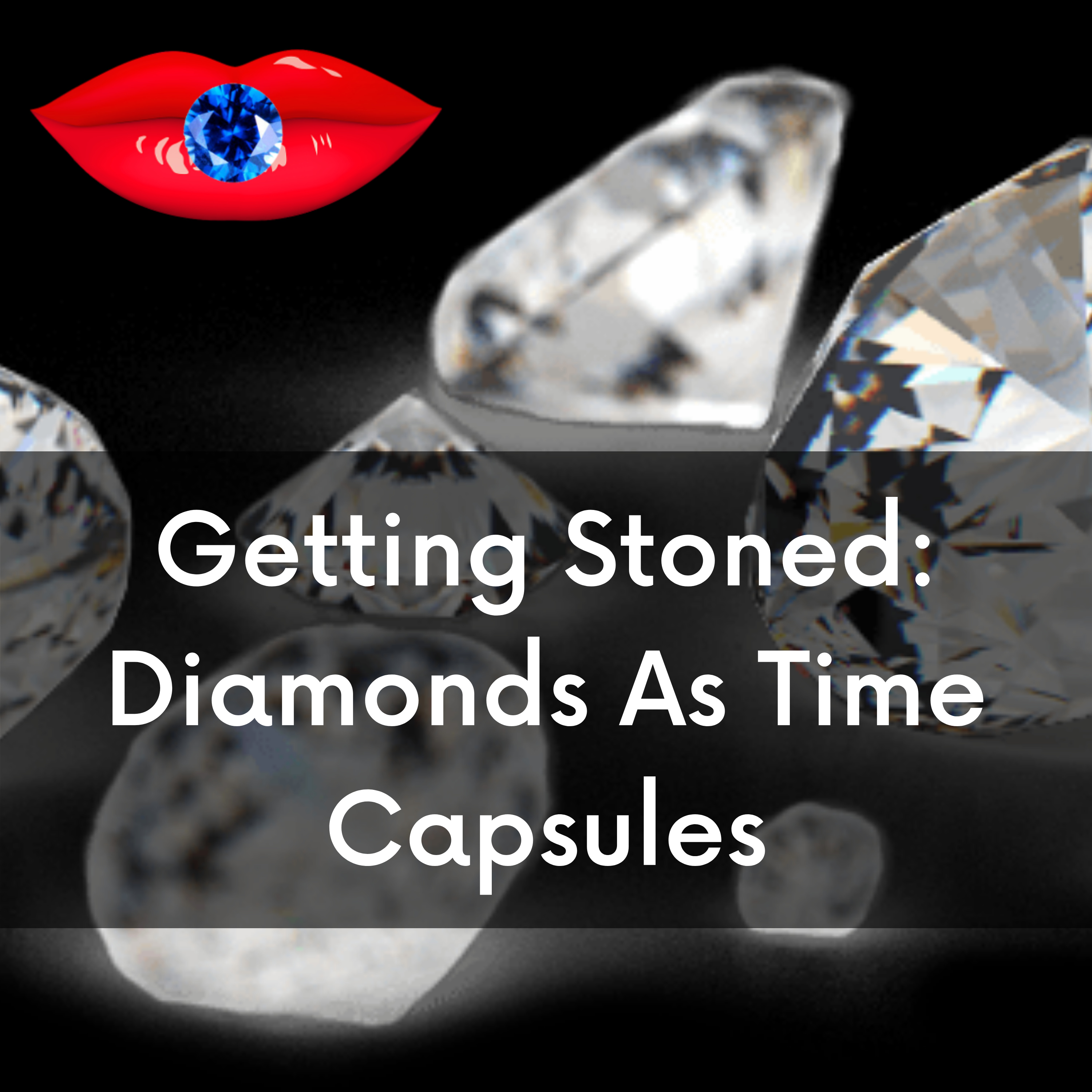 Getting Stoned: A Podcast About Gems and Minerals