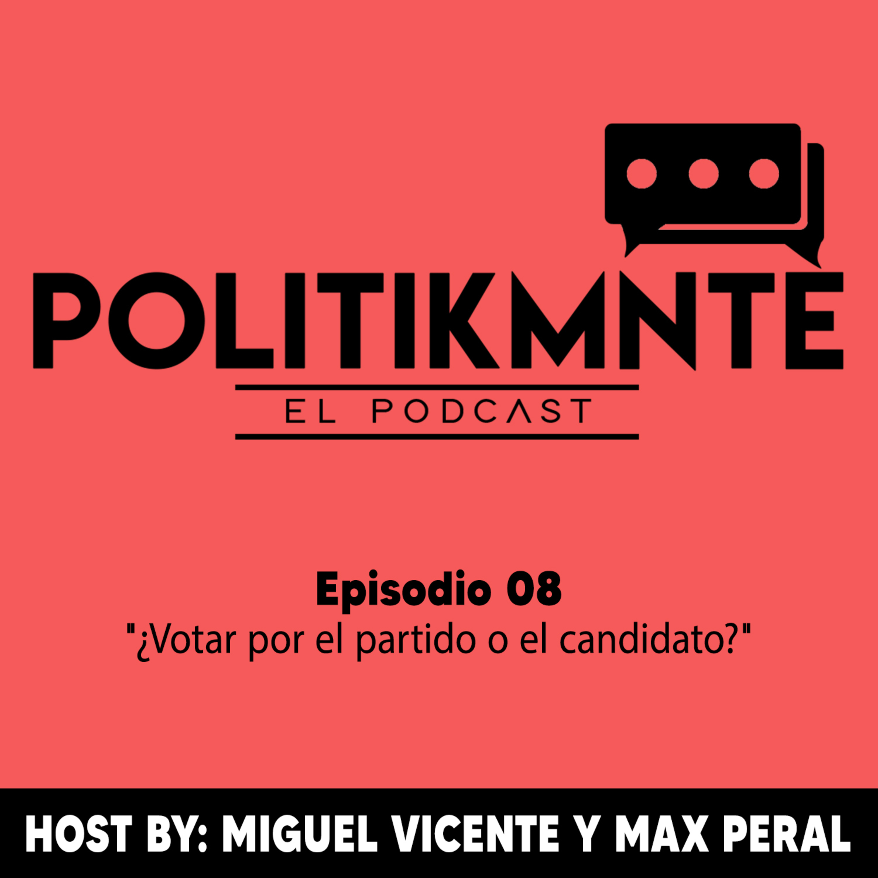 El Podcast de la Política by POLITIKMNTE