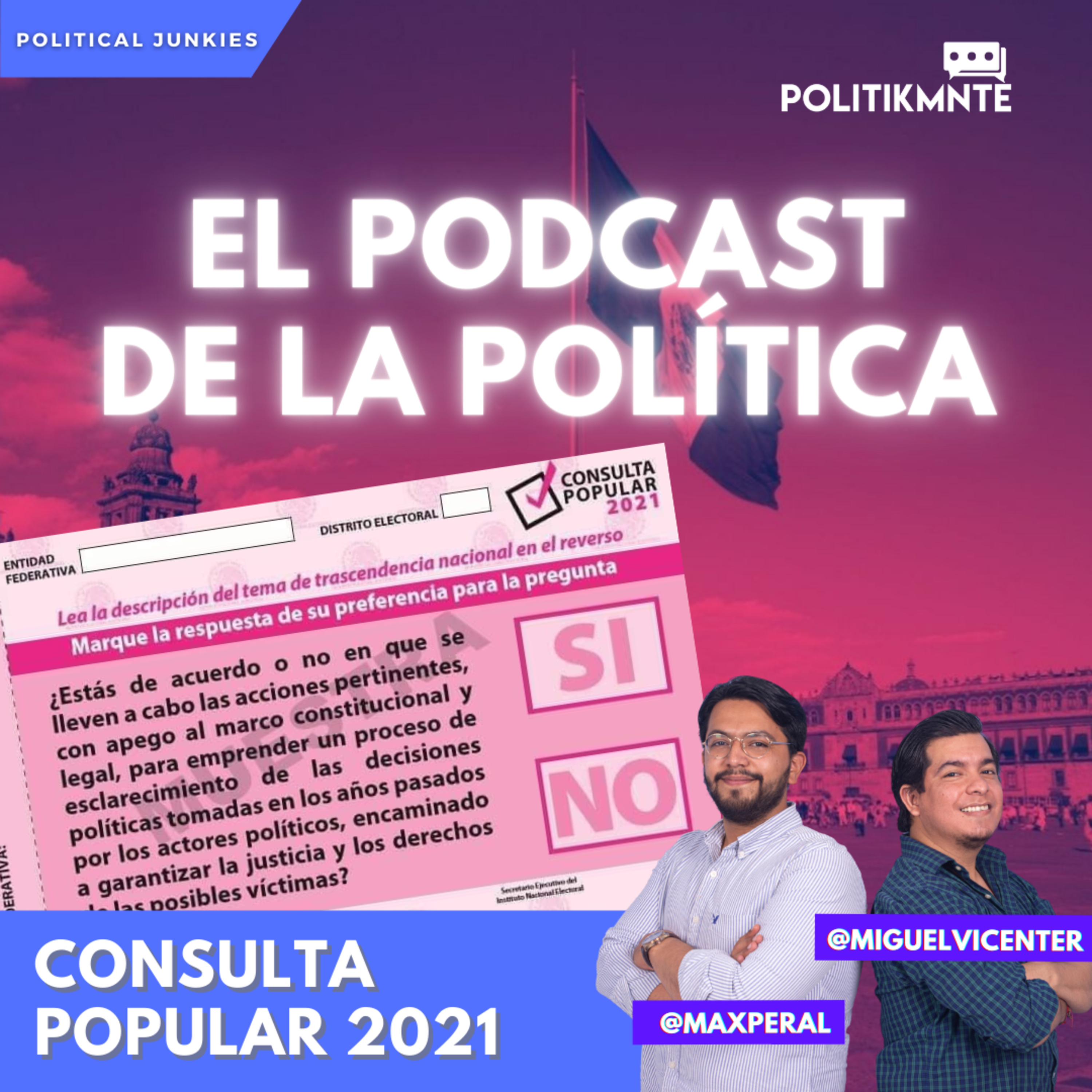 El Podcast de la Política by POLITIKMNTE
