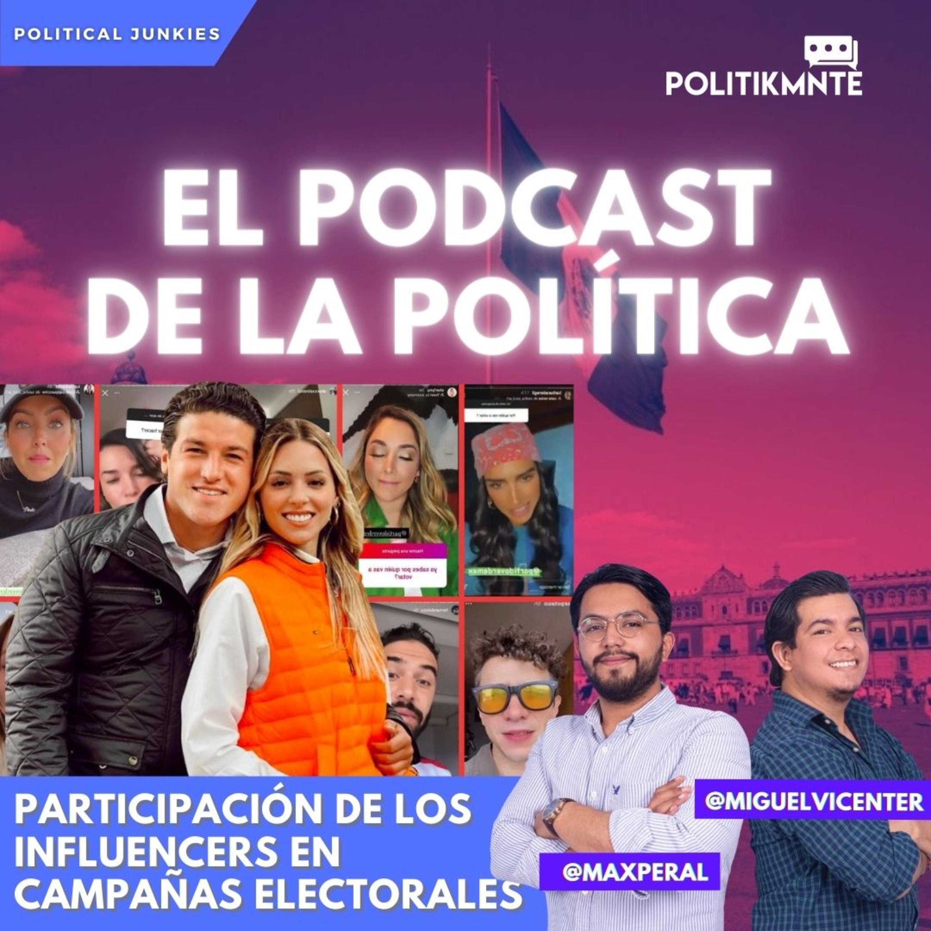 El Podcast de la Política by POLITIKMNTE