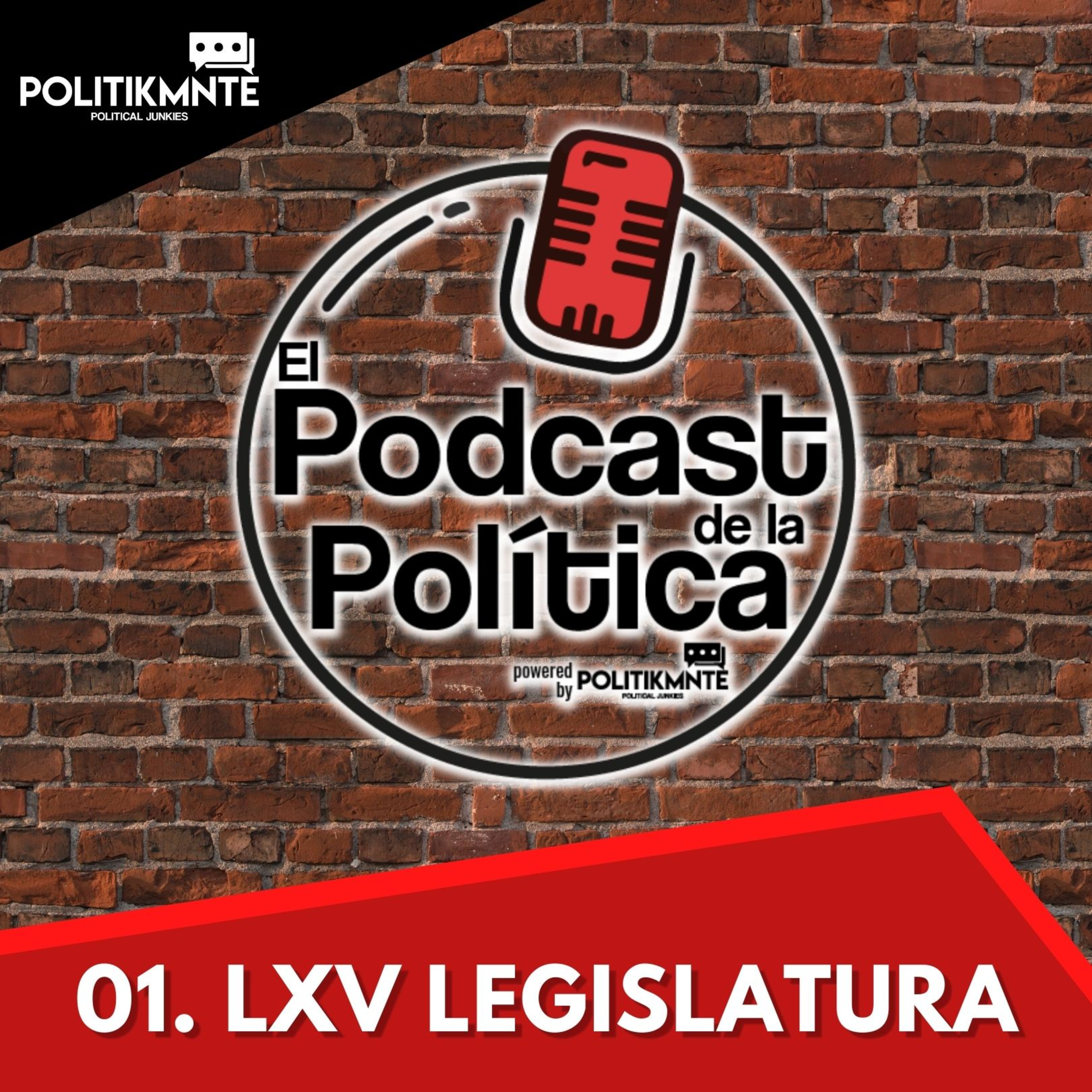 El Podcast de la Política by POLITIKMNTE