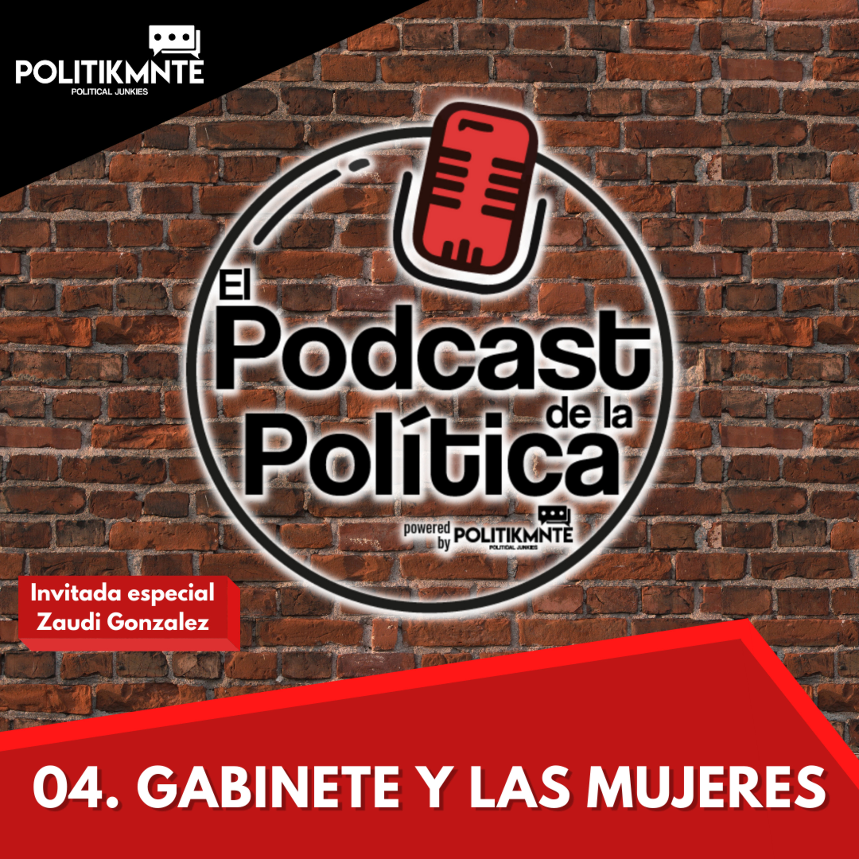 El Podcast de la Política by POLITIKMNTE