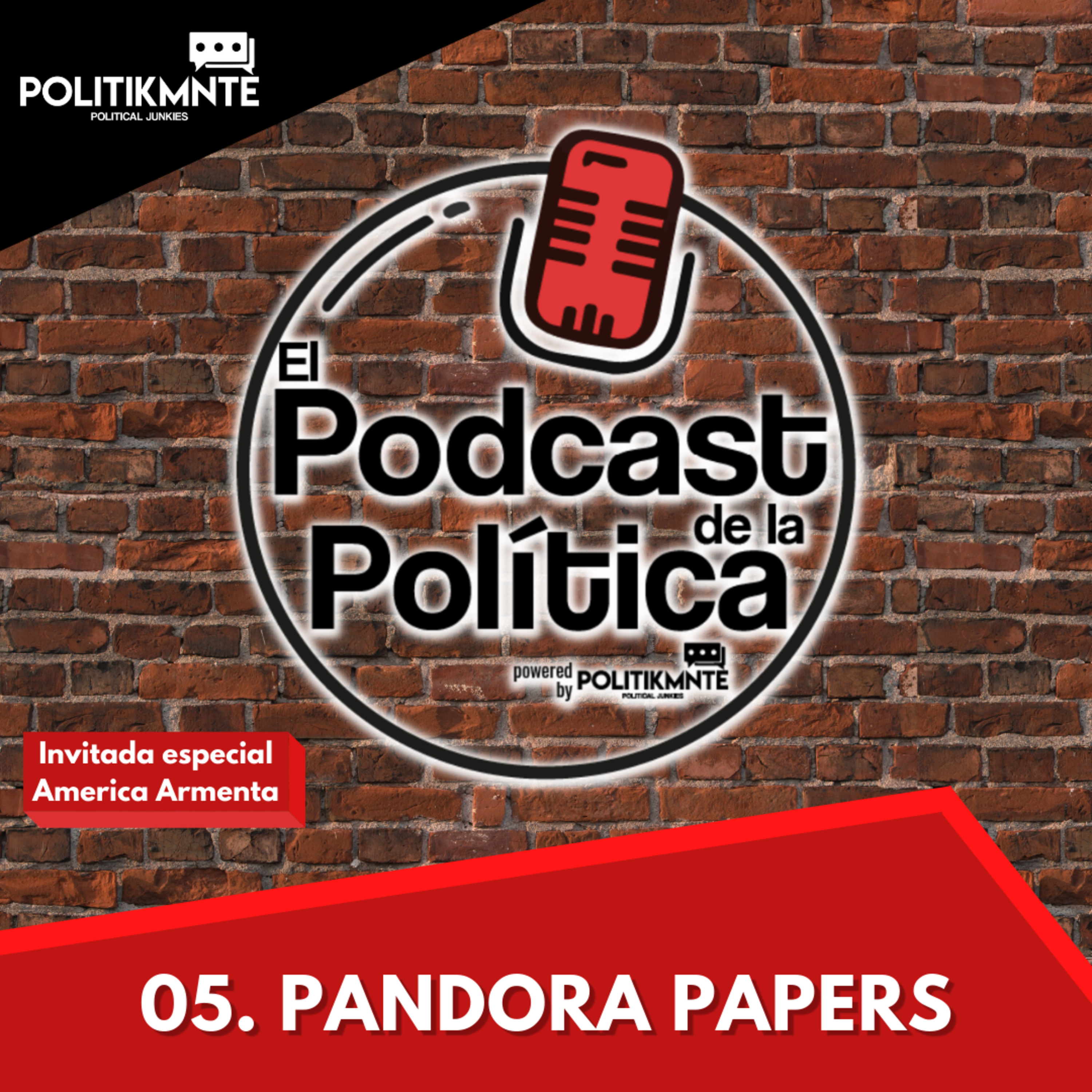 El Podcast de la Política by POLITIKMNTE