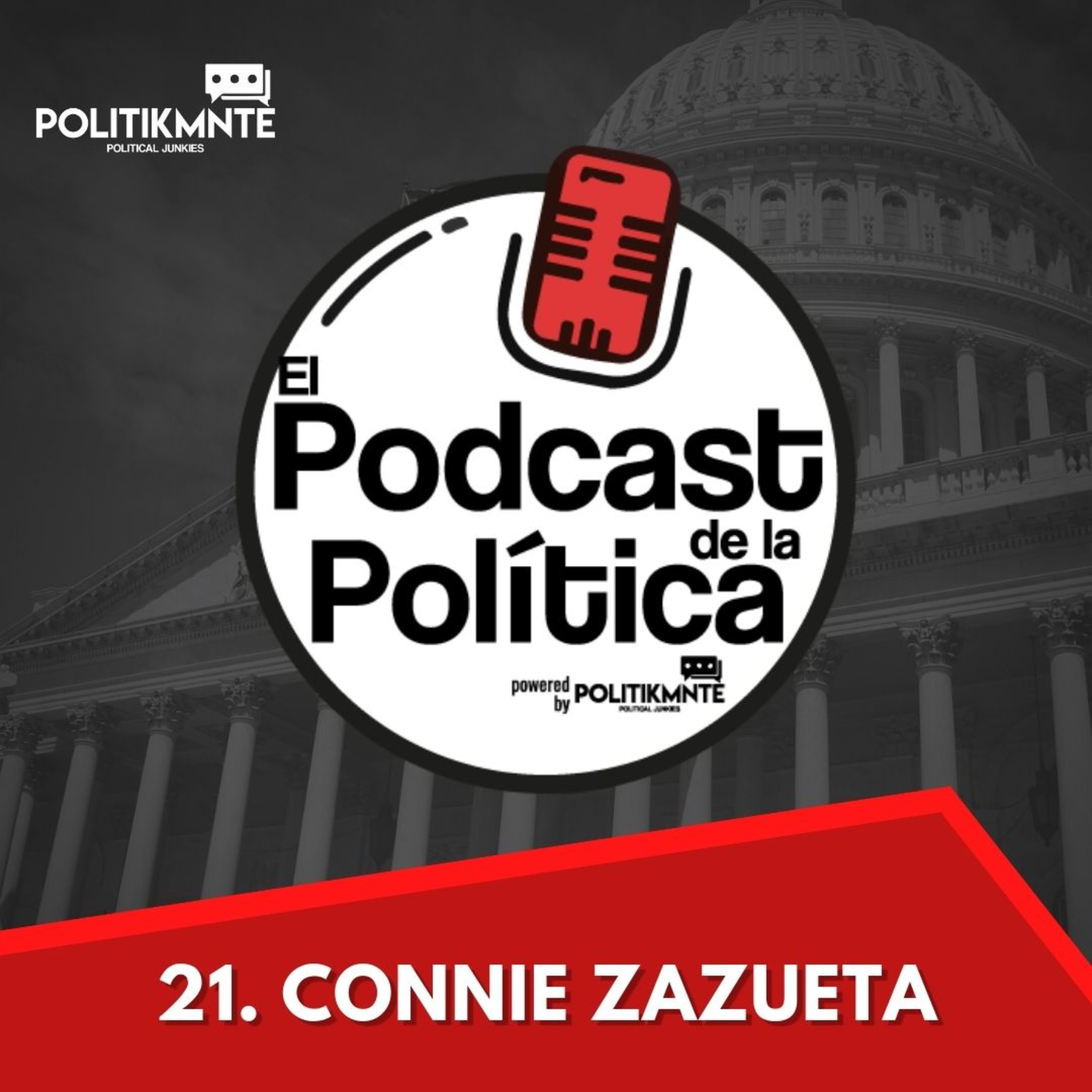 El Podcast de la Política by POLITIKMNTE