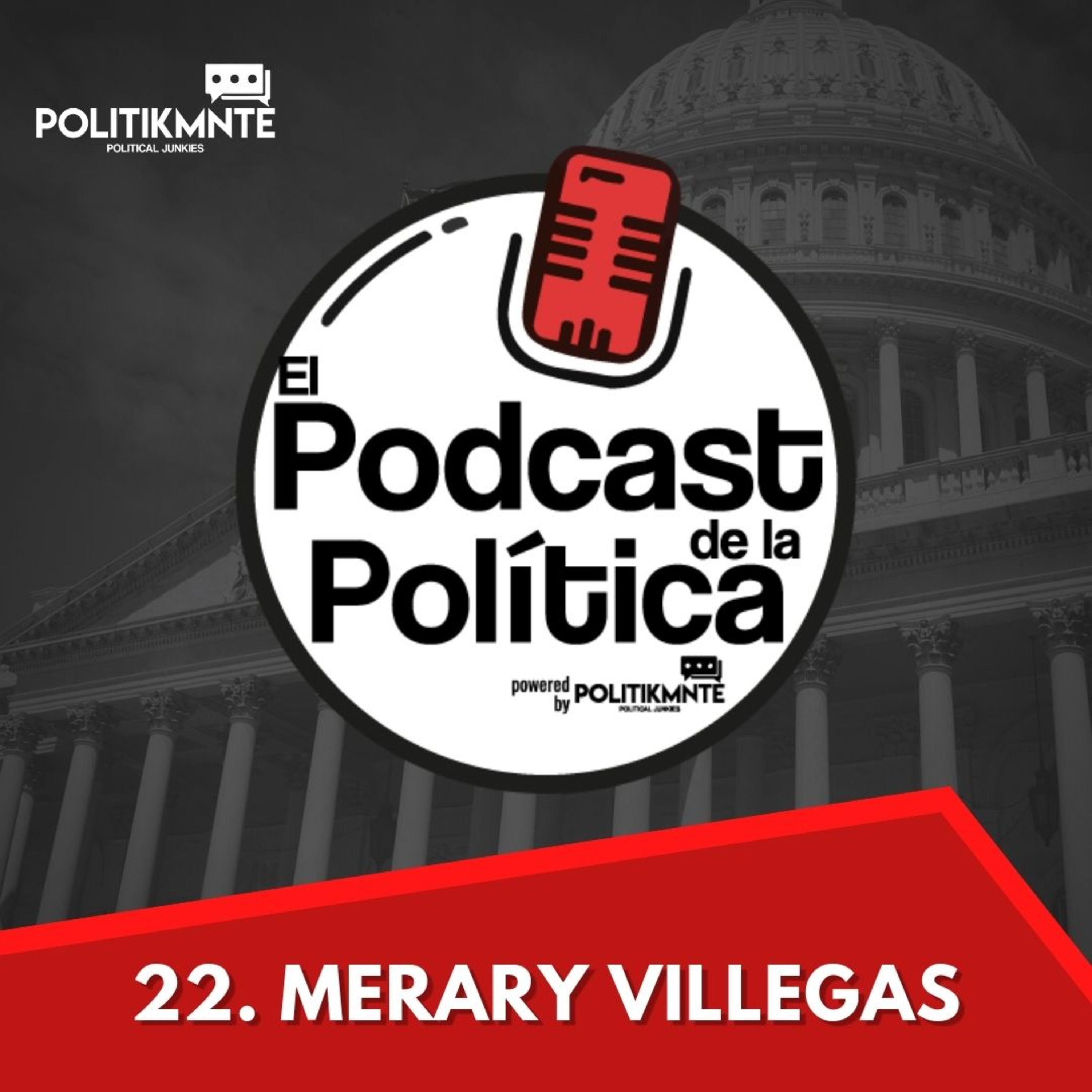 El Podcast de la Política by POLITIKMNTE