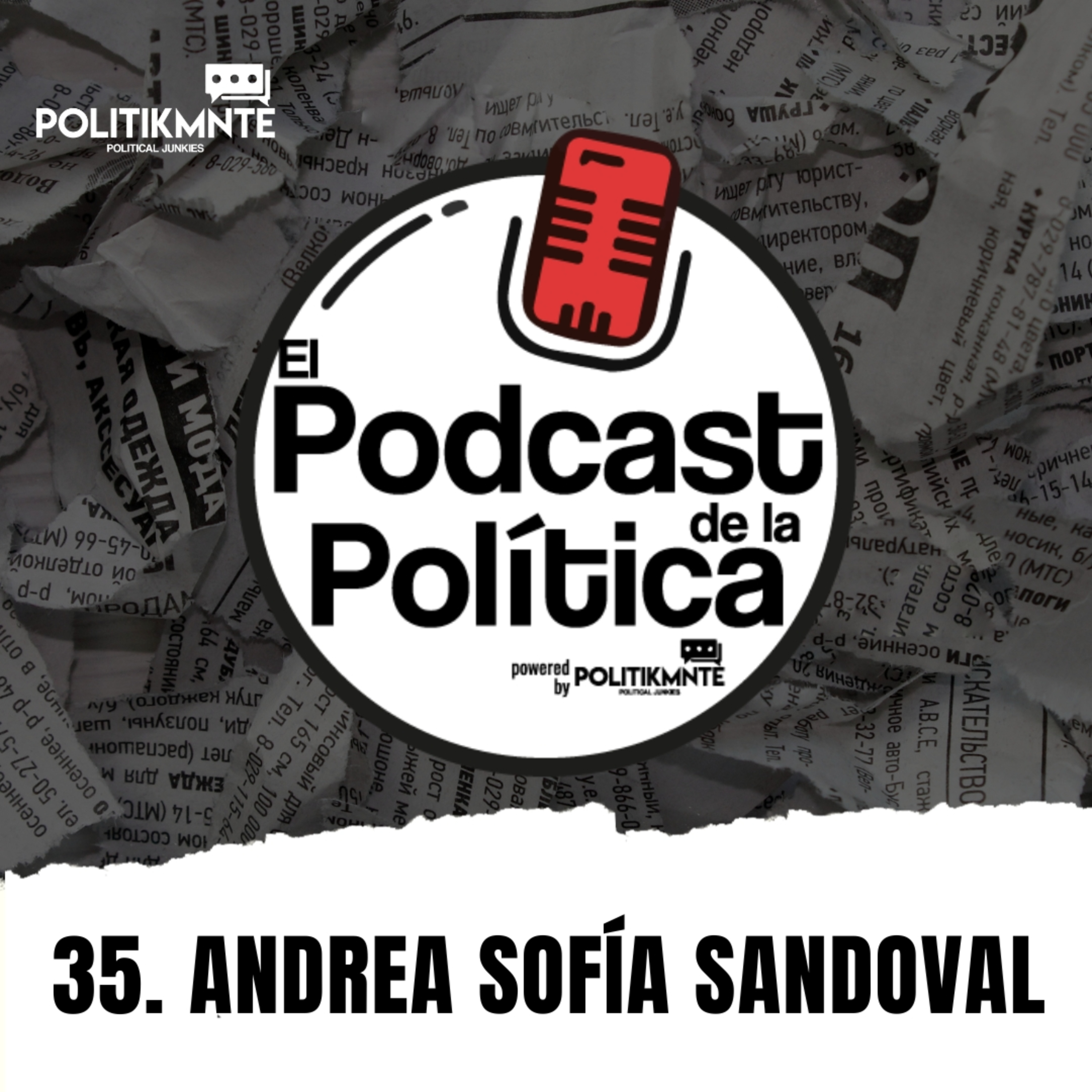 El Podcast de la Política by POLITIKMNTE