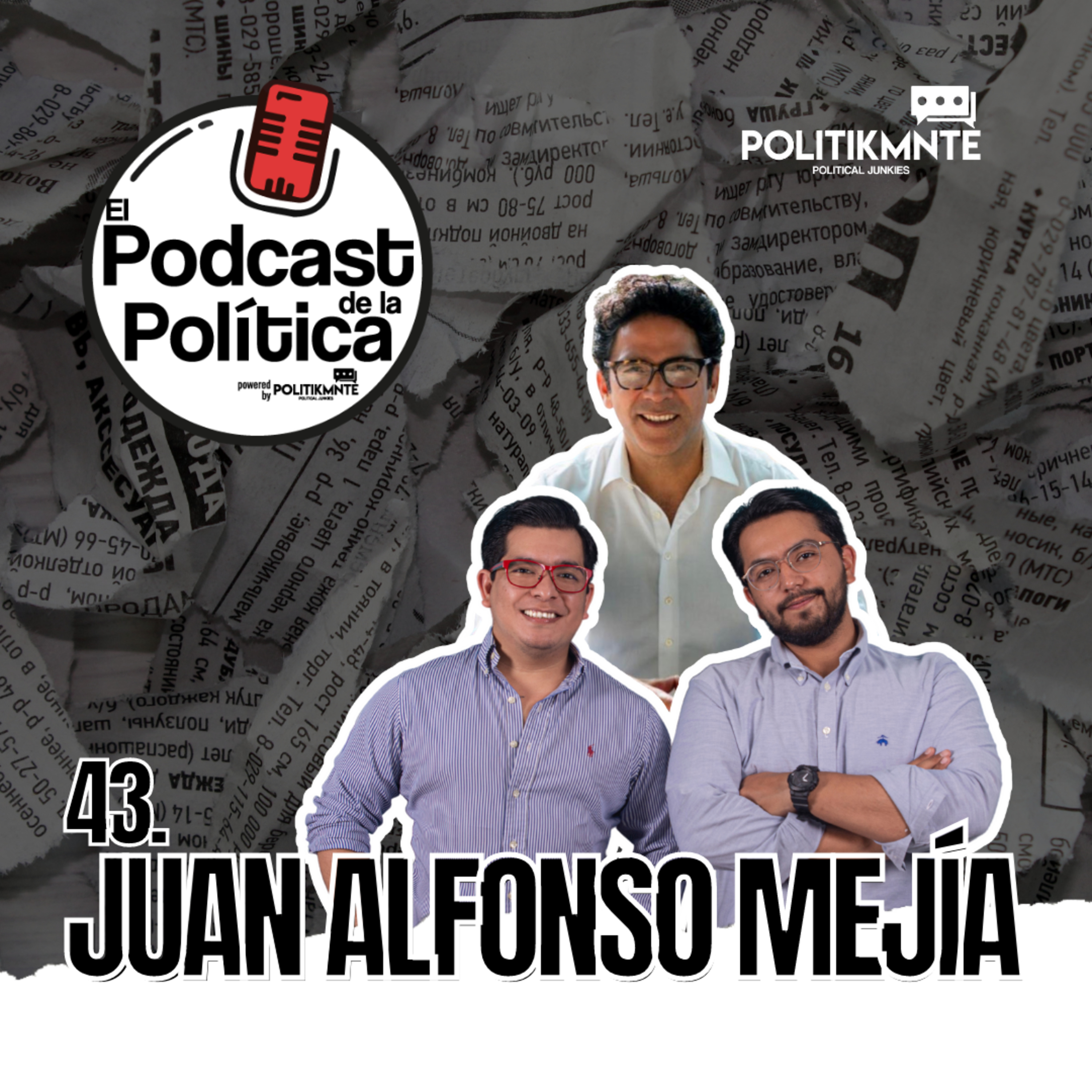 El Podcast de la Política by POLITIKMNTE