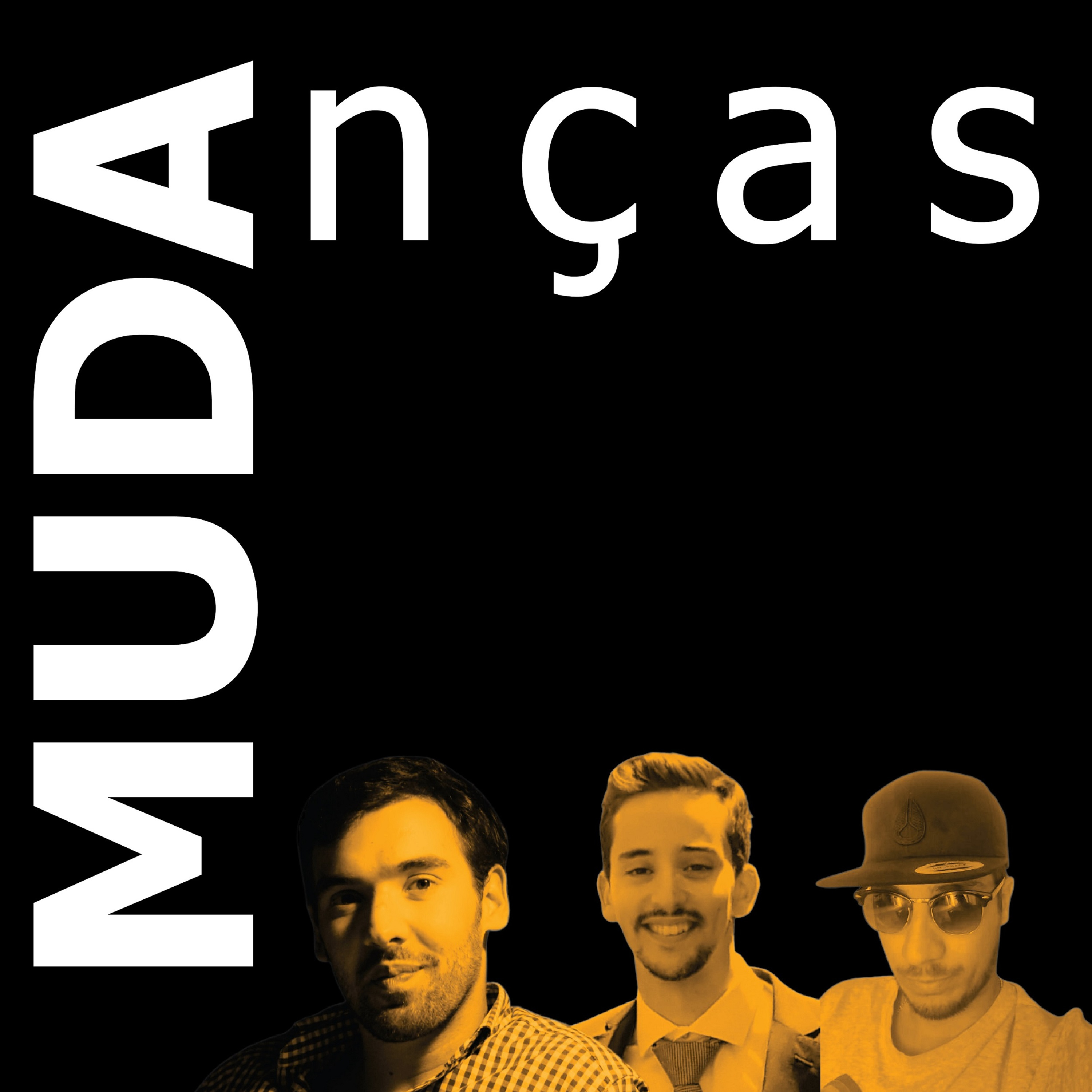 Podcast Mudanças