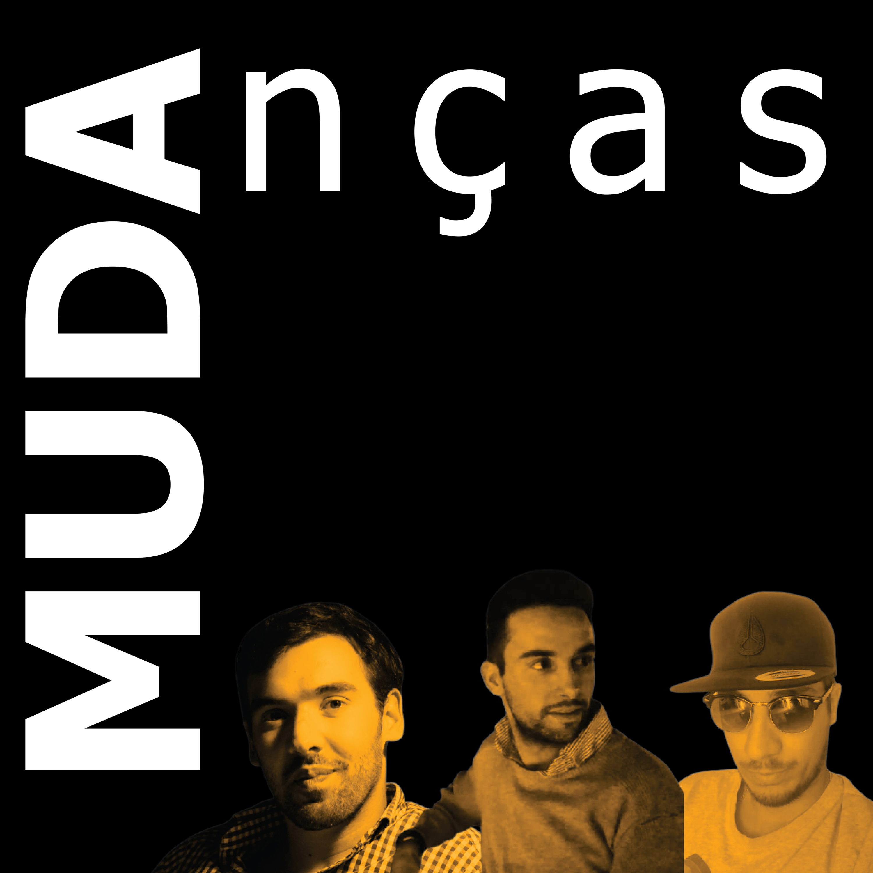Podcast Mudanças