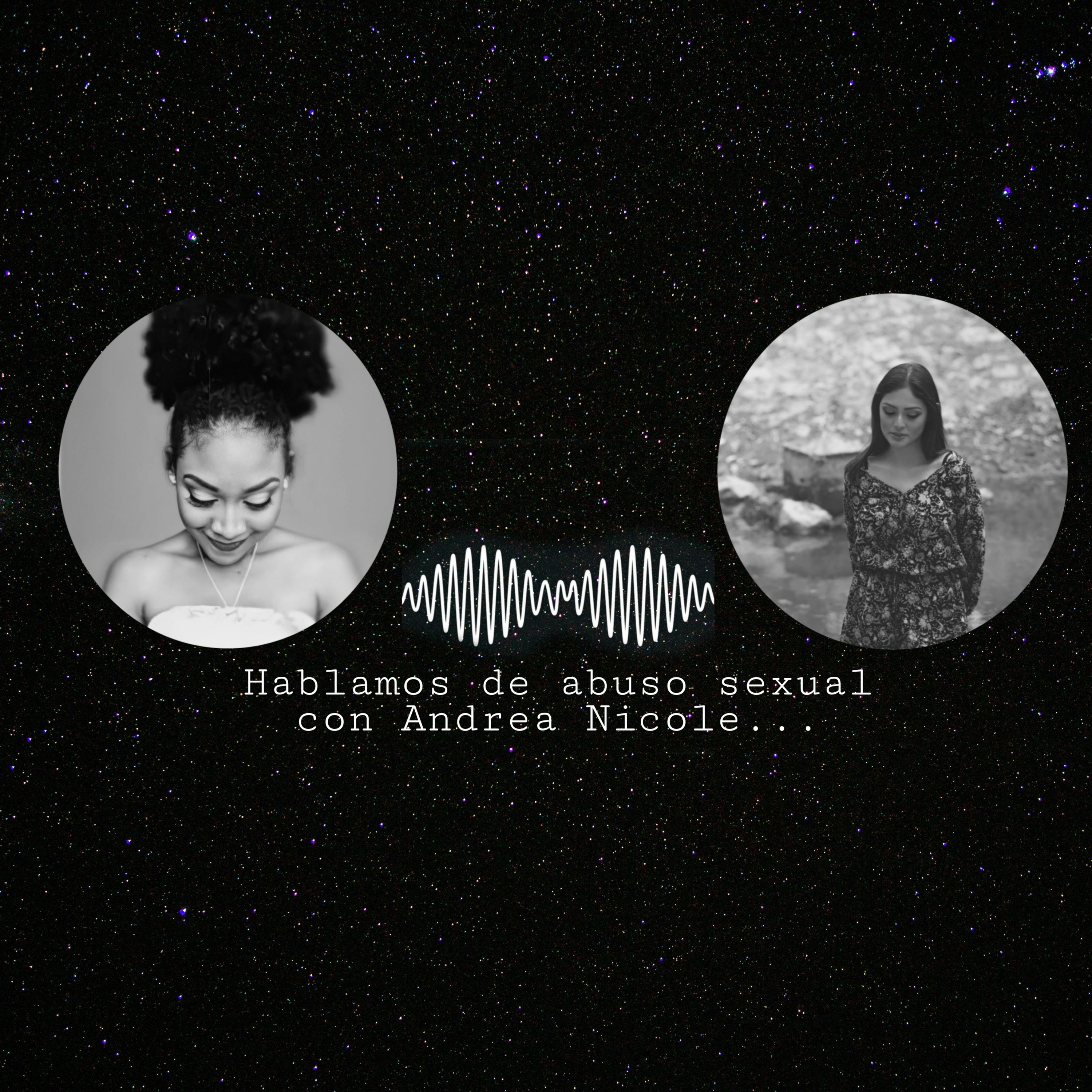 Hablamos de abuso sexual con Andrea Nicole Ep#9 episode artwork
