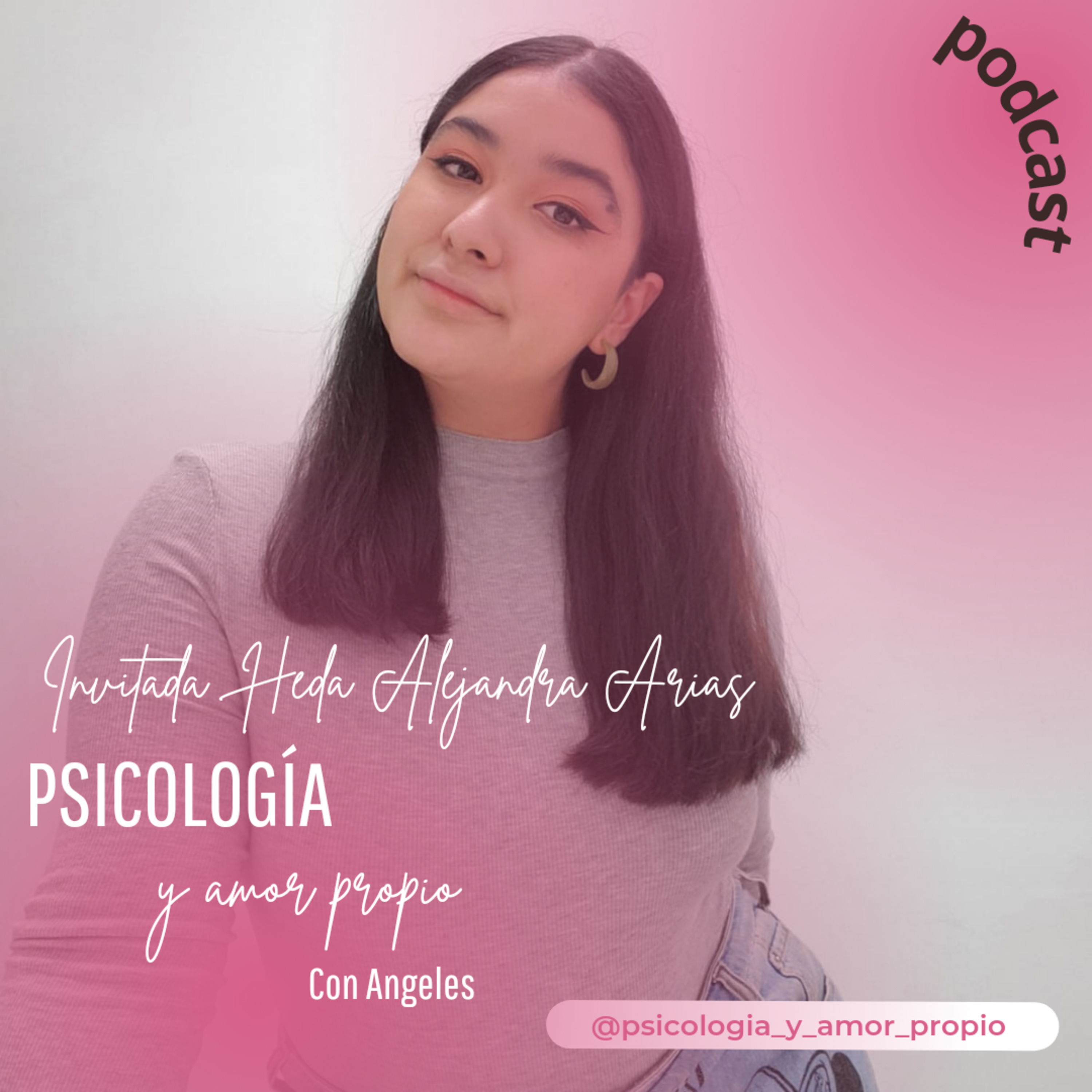 Mentiras sobre el amor propio con Heda Alejandra Arias Ep #35 episode artwork