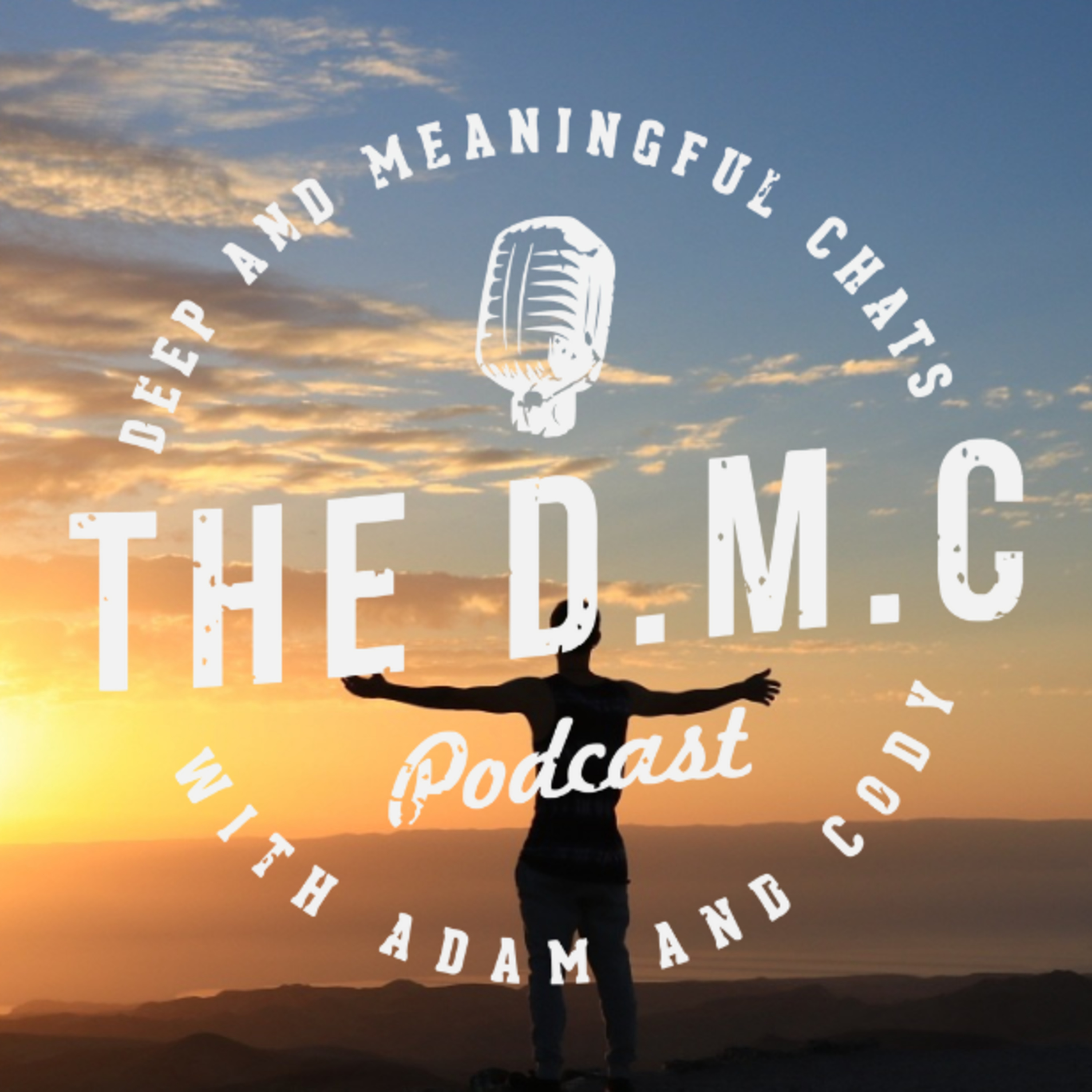 The D.M.C Podcast | Episode #18 - We Are Better Together!