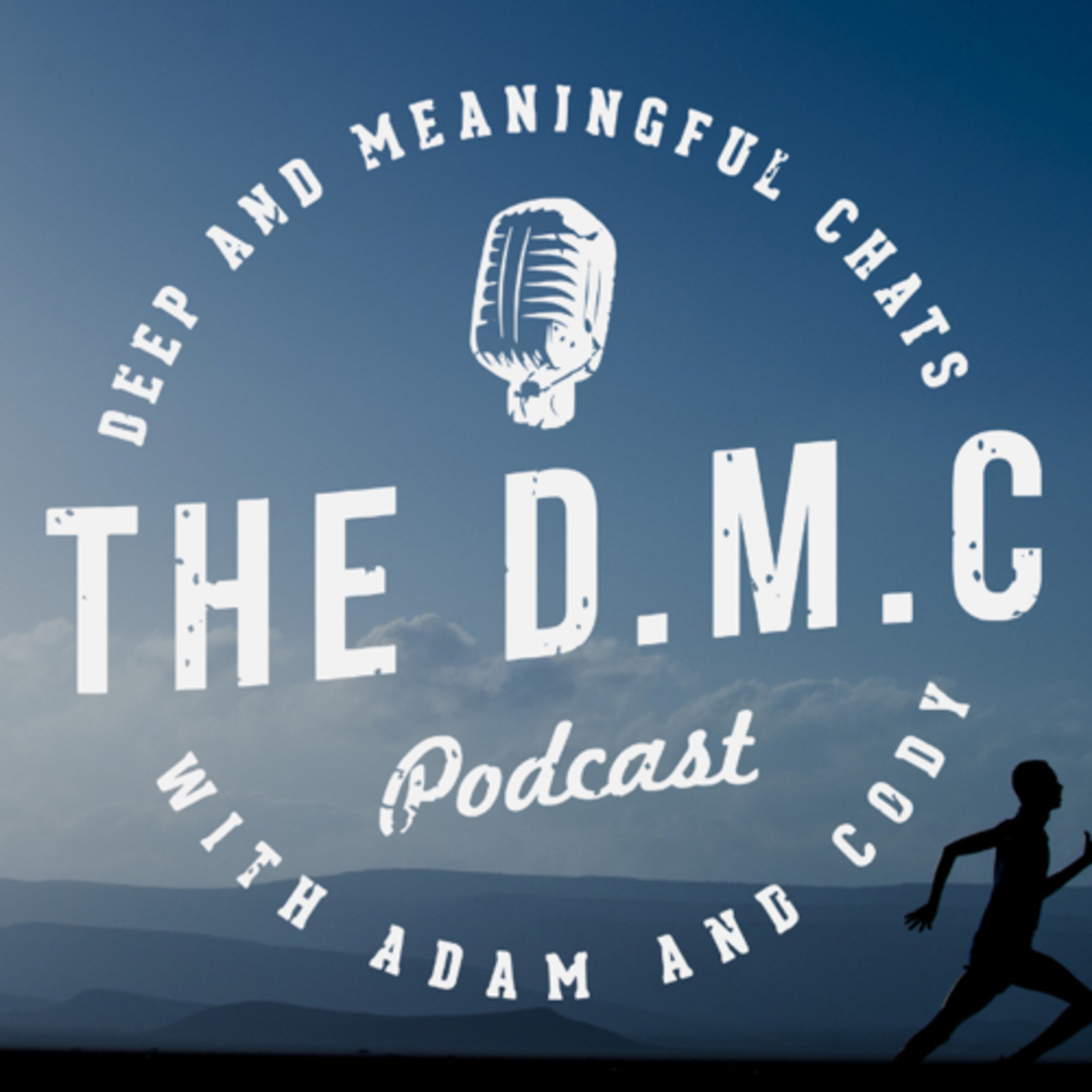 The D.M.C Podcast | Episode #32 - Keep pushing forward! 