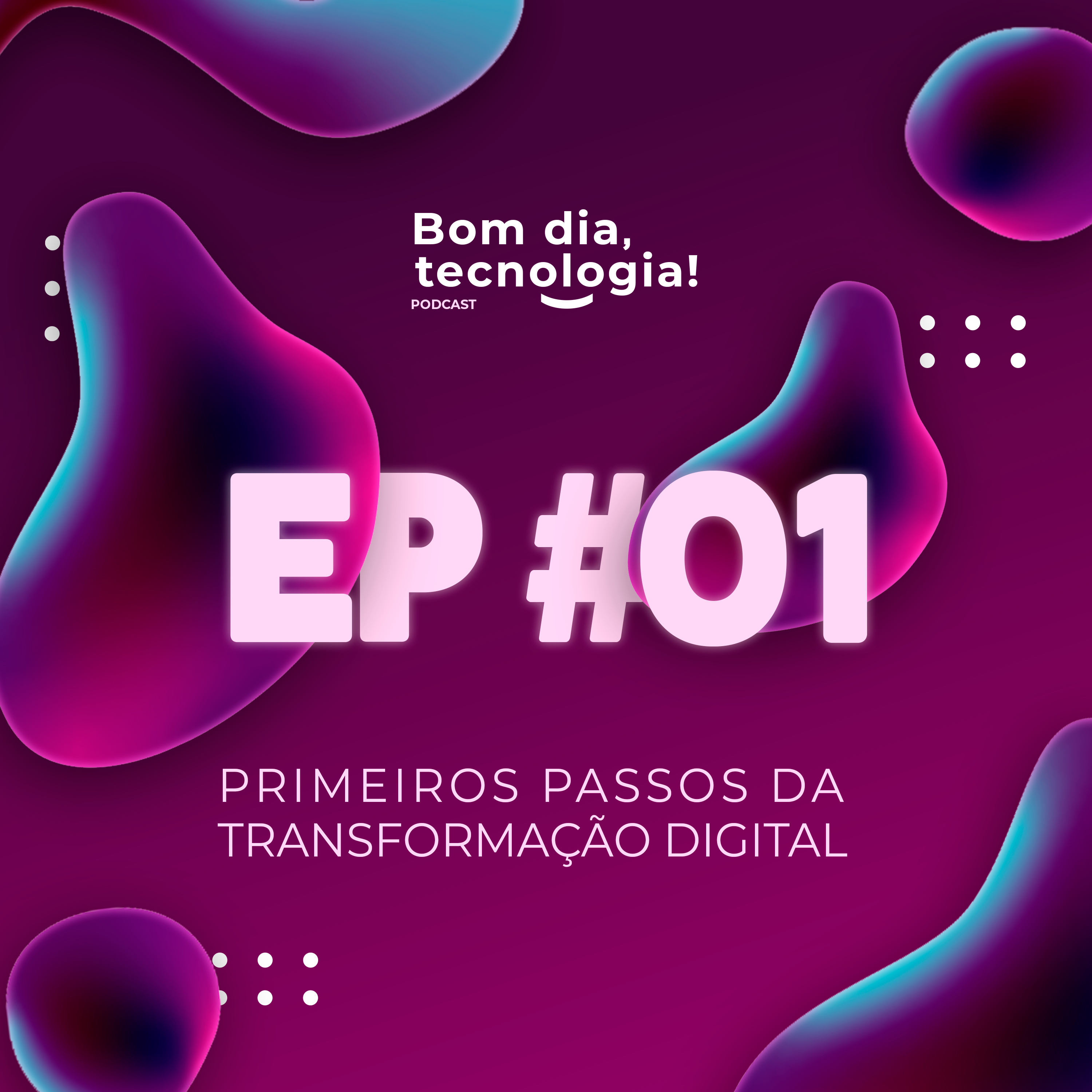 Bom dia, tecnologia!