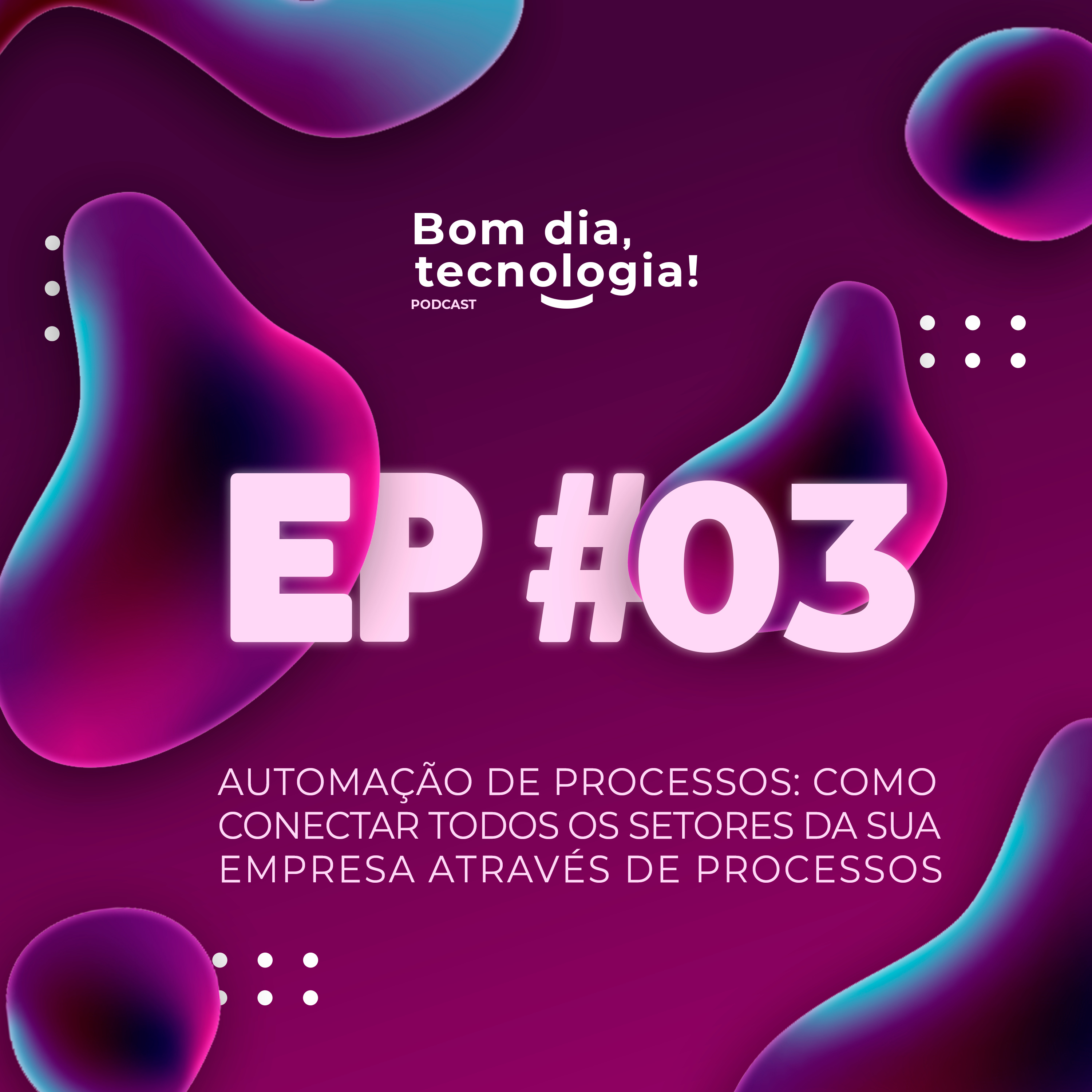 Bom dia, tecnologia!