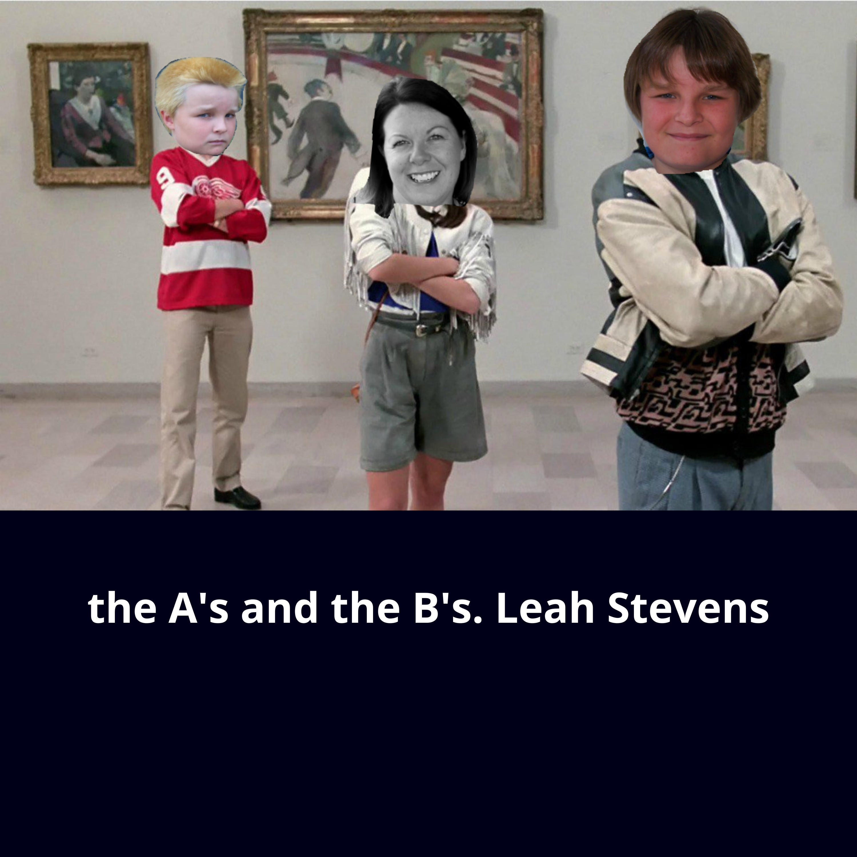 the A's and the B's. Leah Stevens - advice #36 episode artwork
