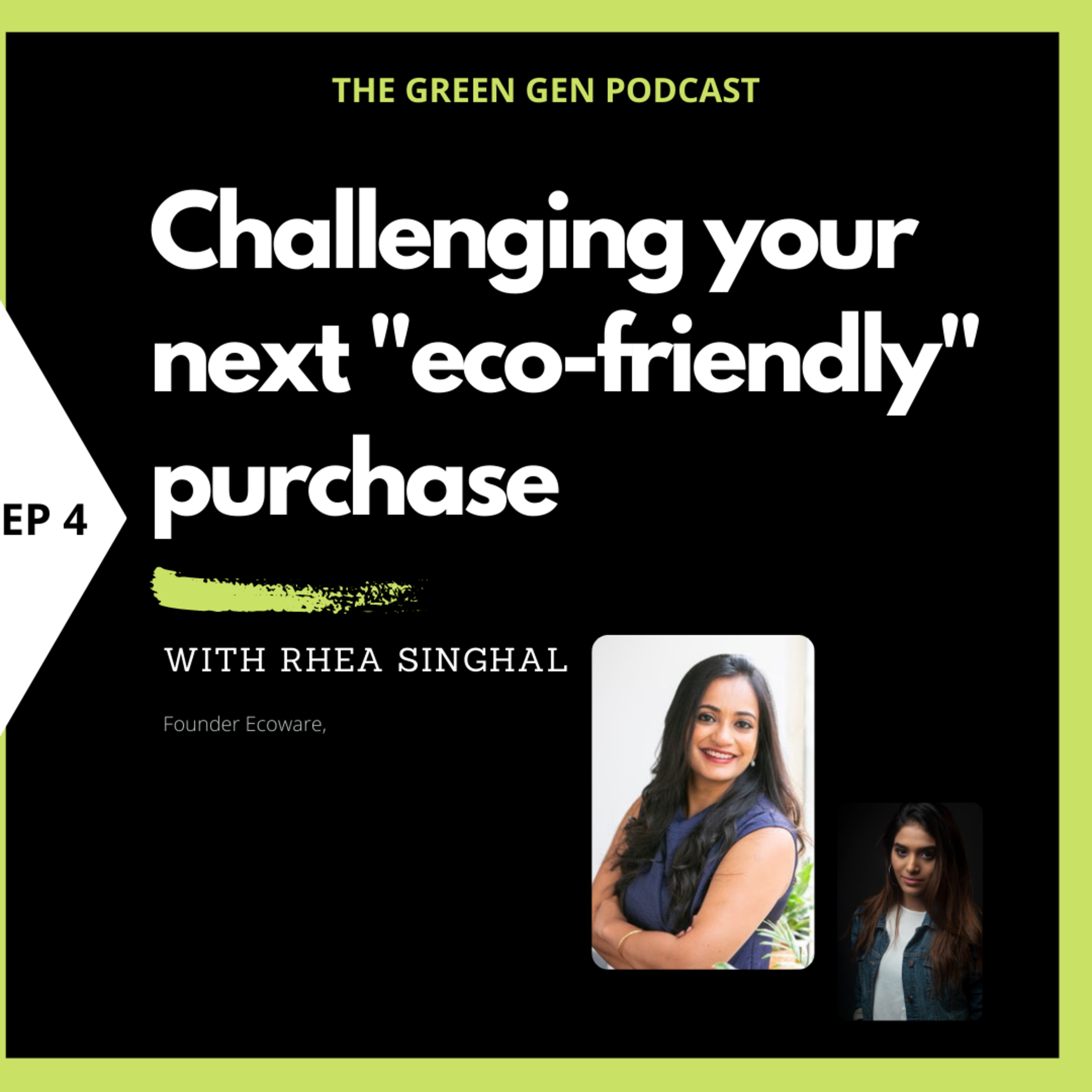 The Green Gen Podcast - Simplifying sustainability with Prerana Tirodkar