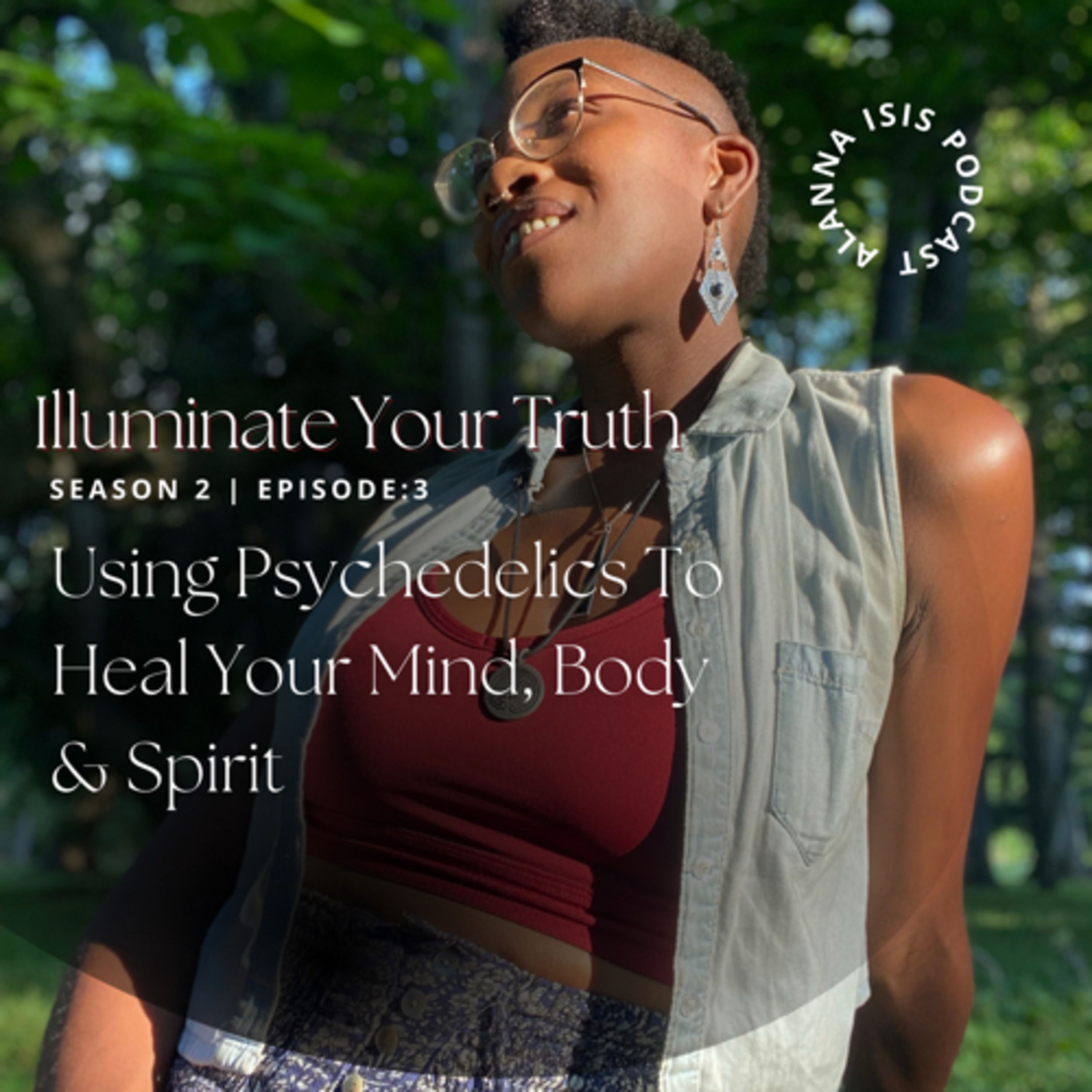 Illuminate Your Truth