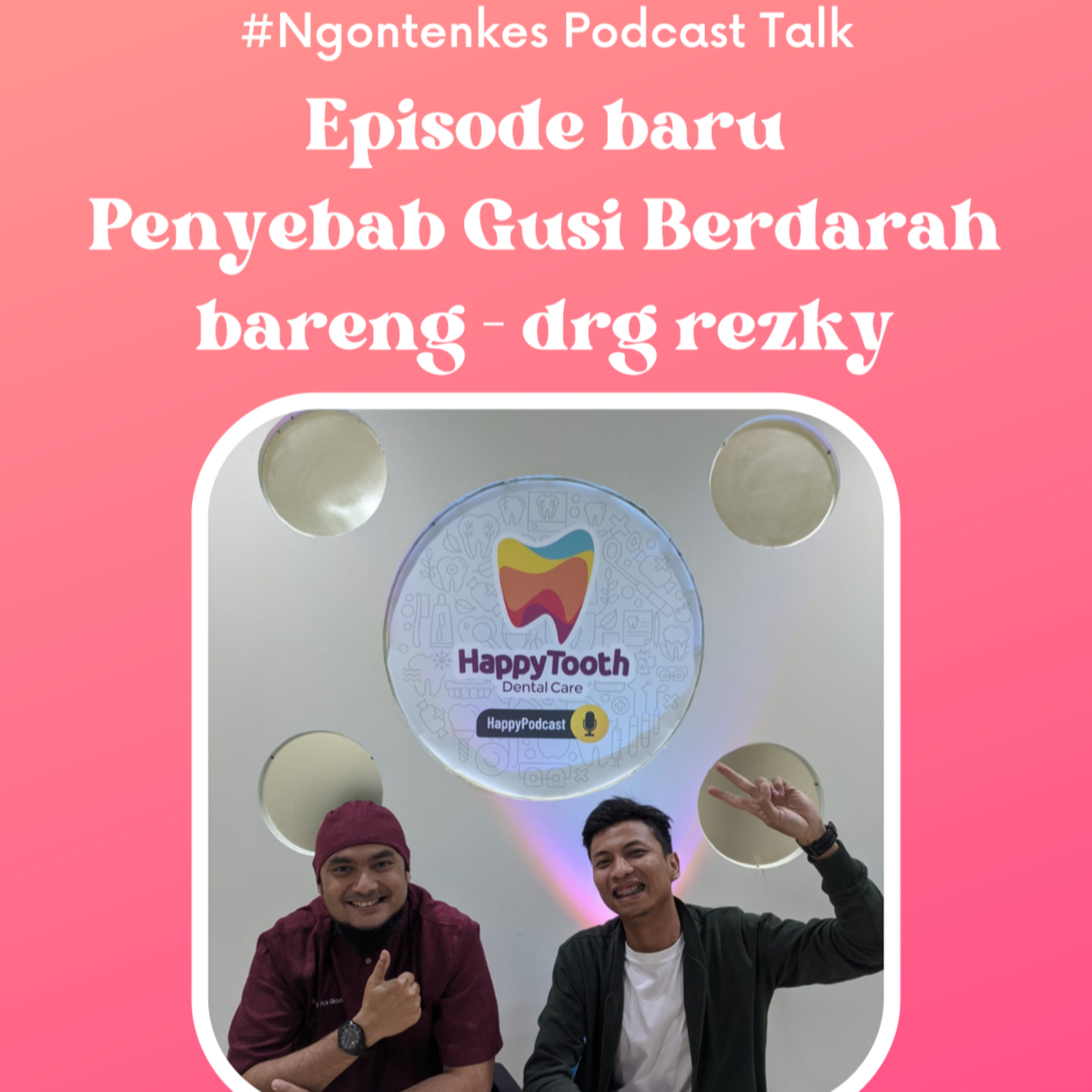 PENYEBAB GUSI BERDARAH - #NGONTENKES episode artwork