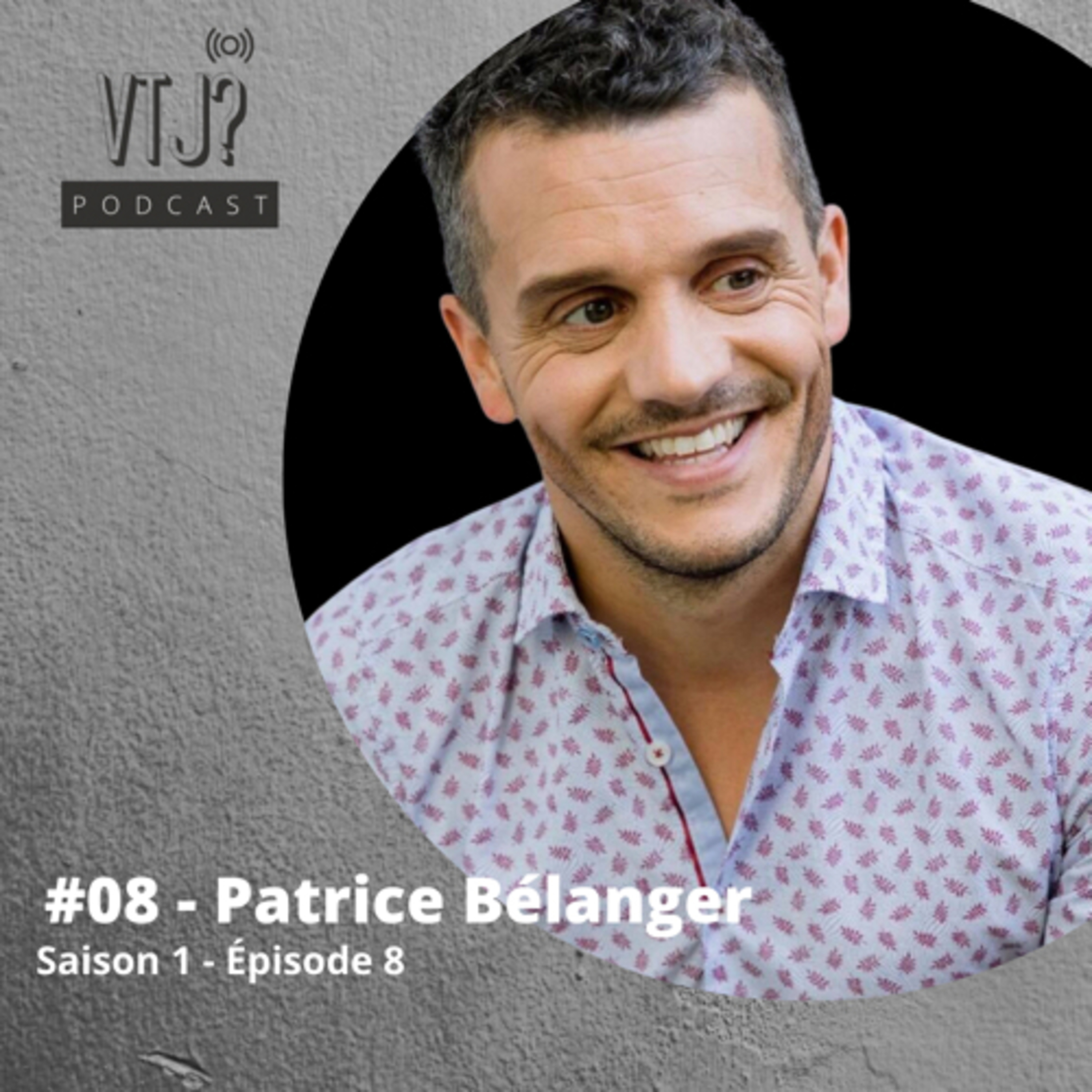 Cover art for the episode Jasons télé, avec Patrice Bélanger!