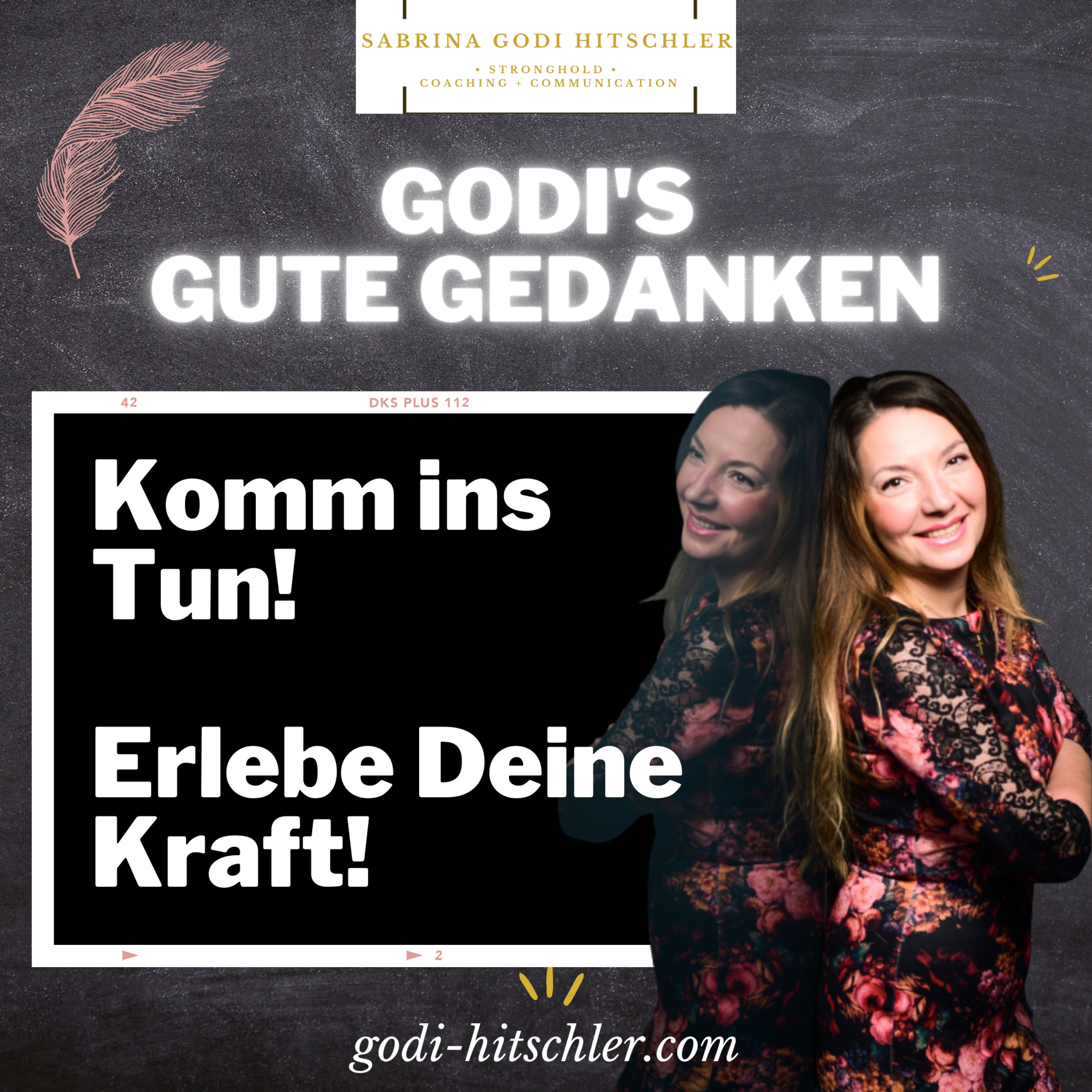 Godi\'s Gute Gedanken mit Godi Hitschler