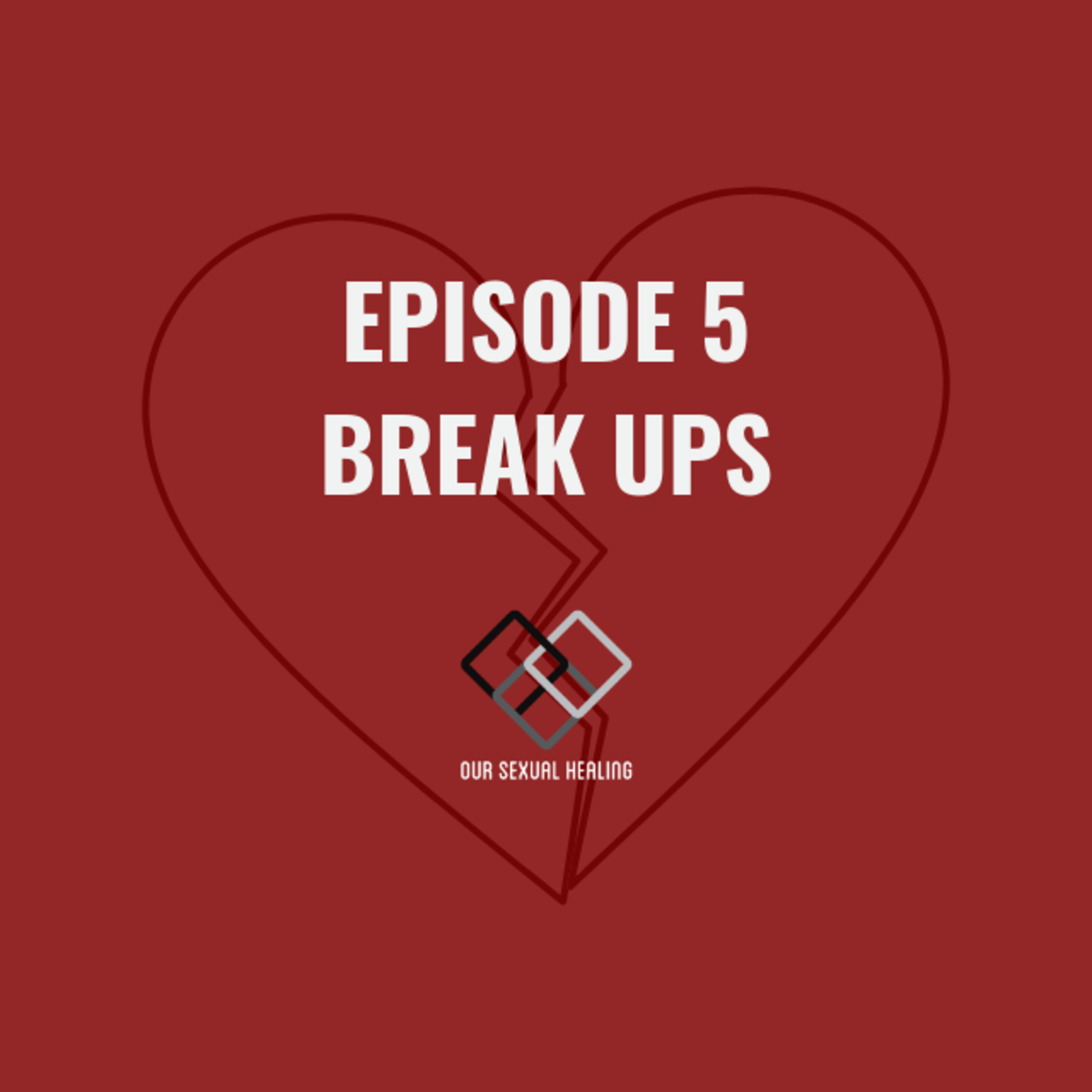 Break Ups episode artwork