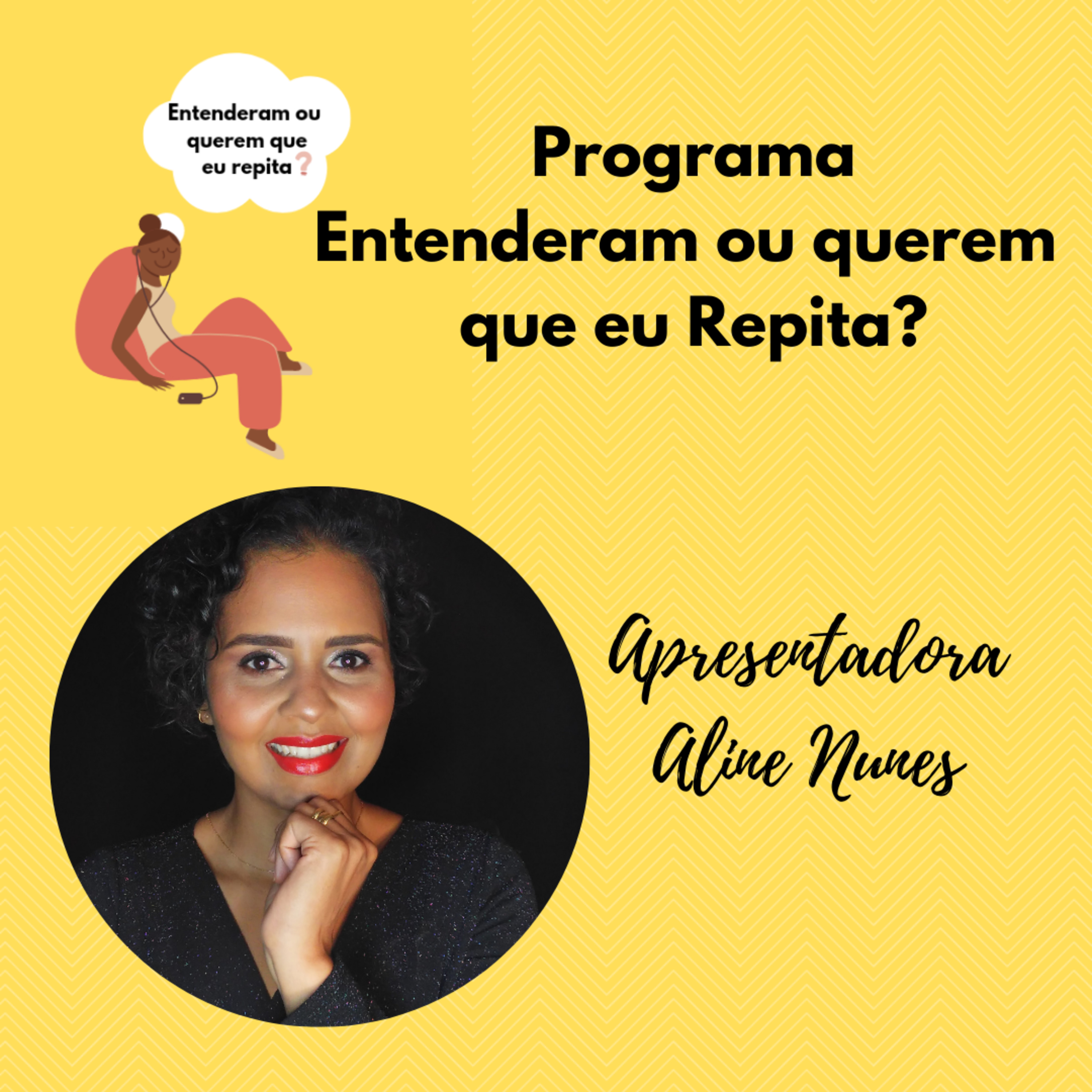 Entenderam ou Querem Que eu Repita?
