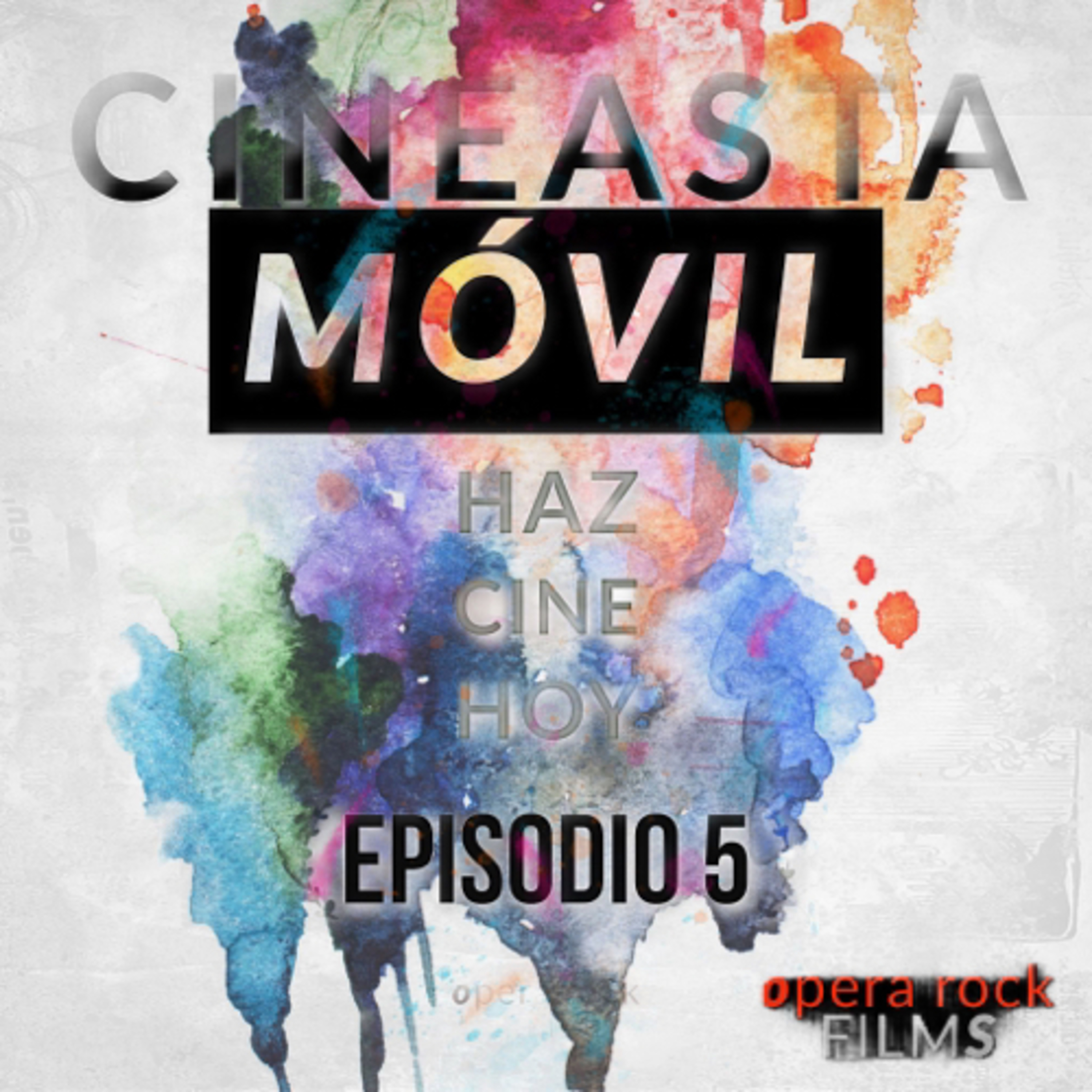 Cineasta Móvil: HAZ CINE HOY