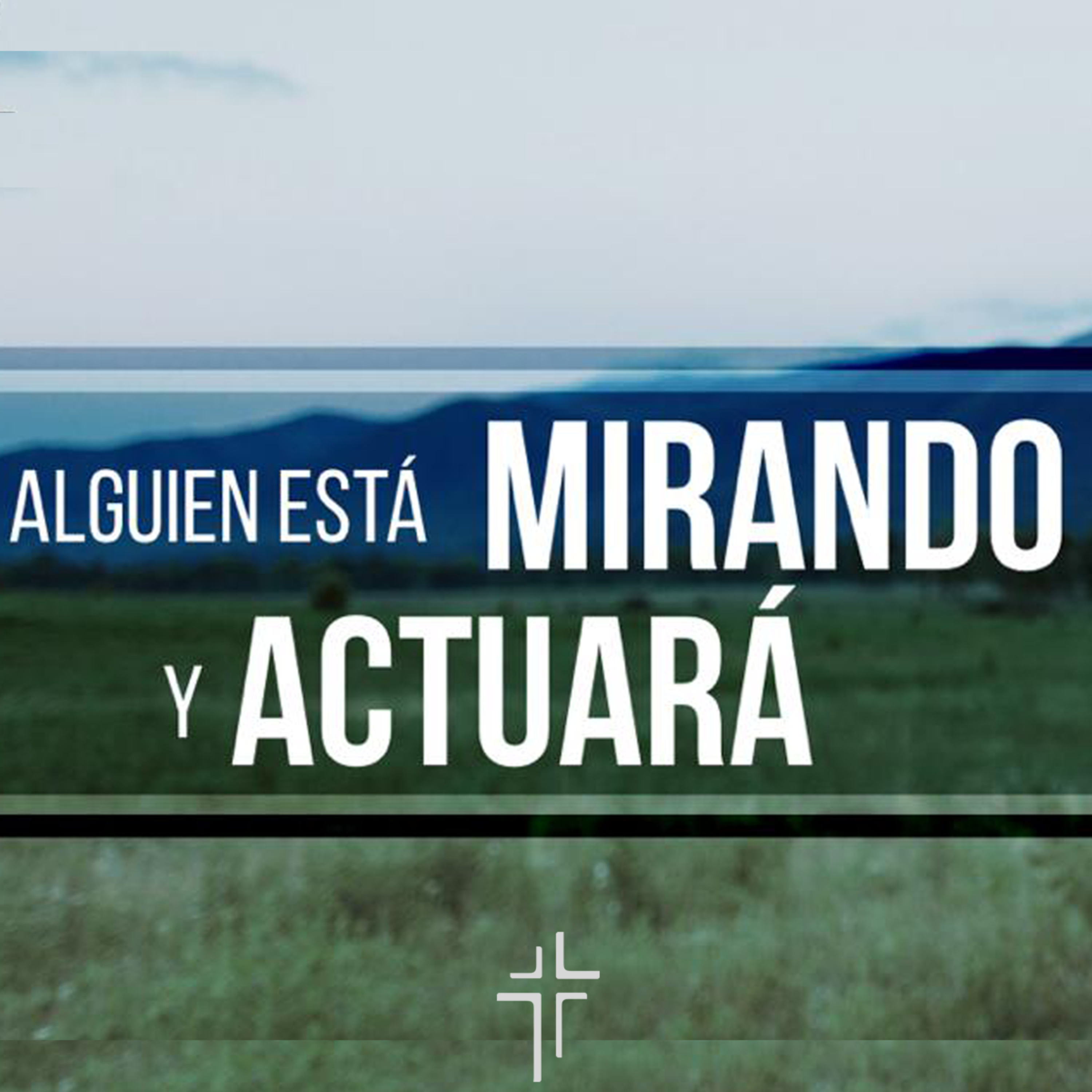 Alguien Está mirando y Actuará episode artwork