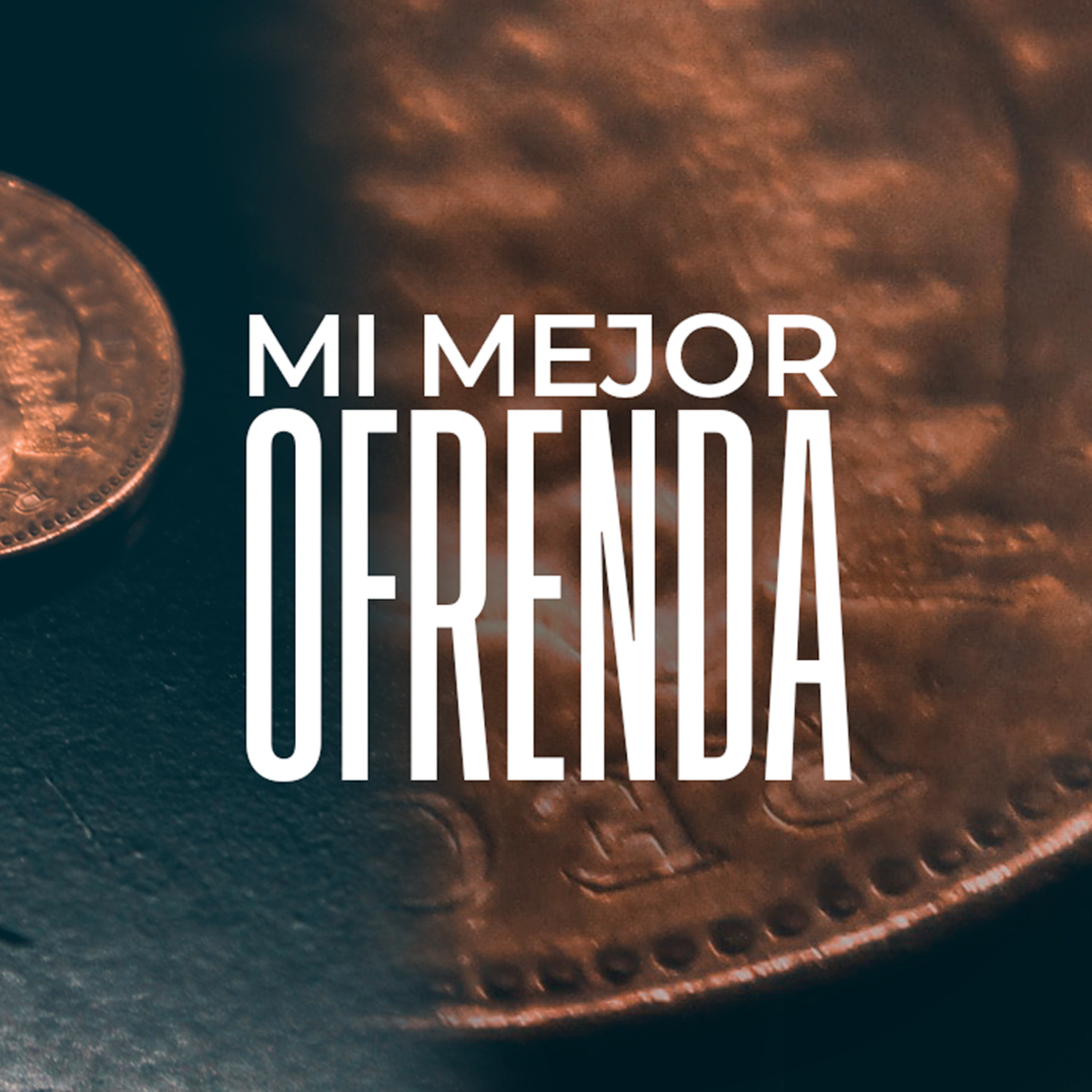 Mi Mejor Ofrenda episode artwork
