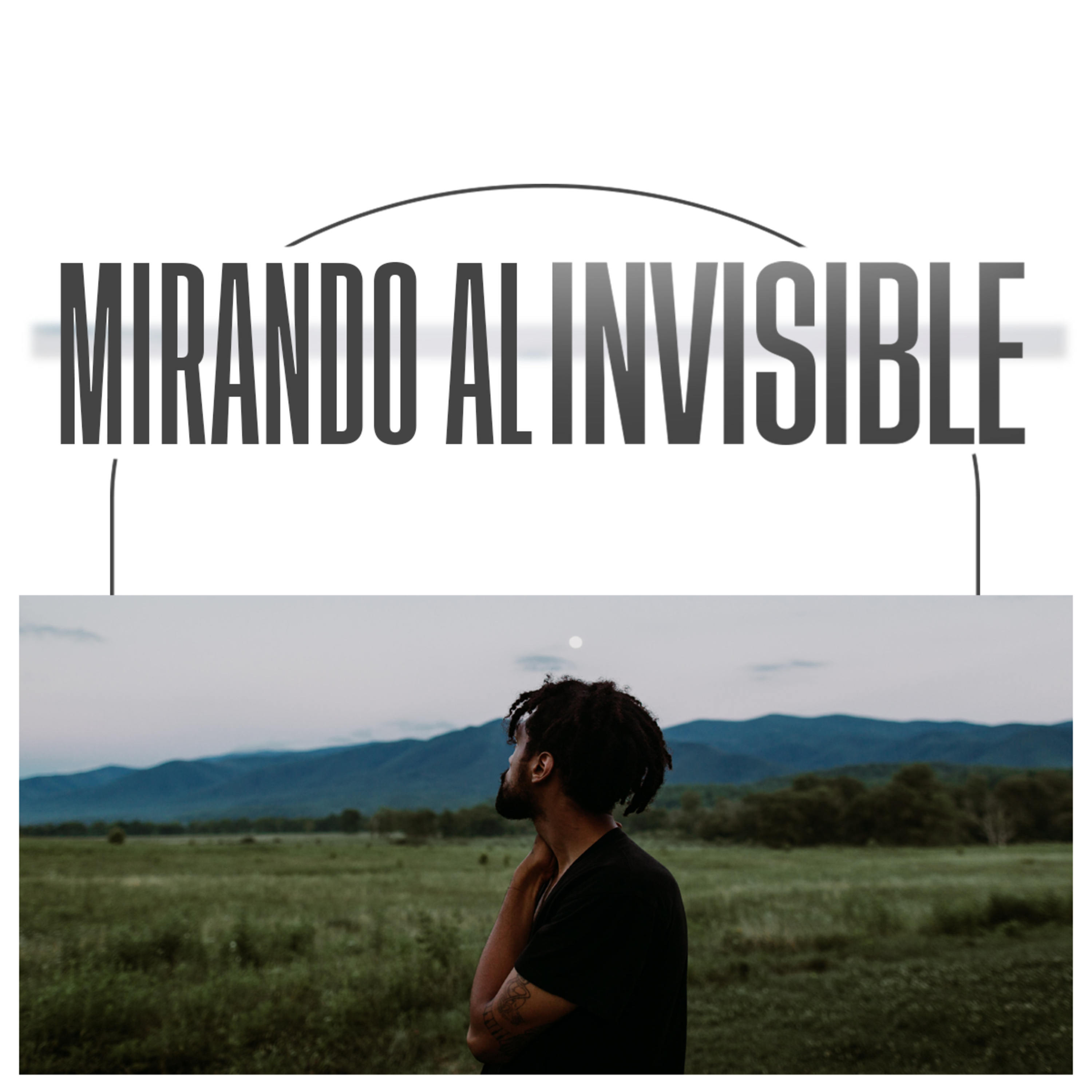 Mirando al Invisible episode artwork