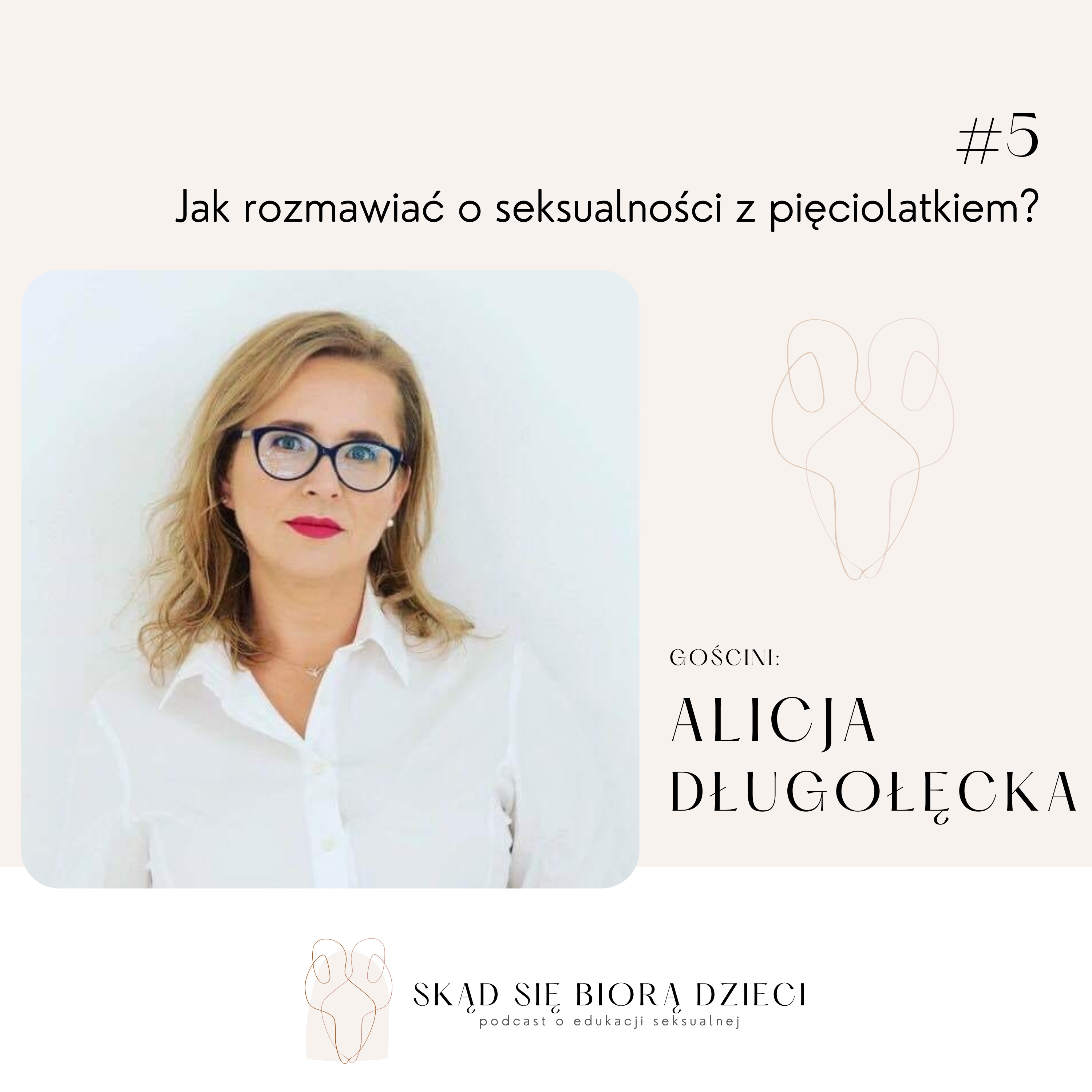Skąd się biorą dzieci - podcast o edukacji seksualnej dla rodziców i opiekunów