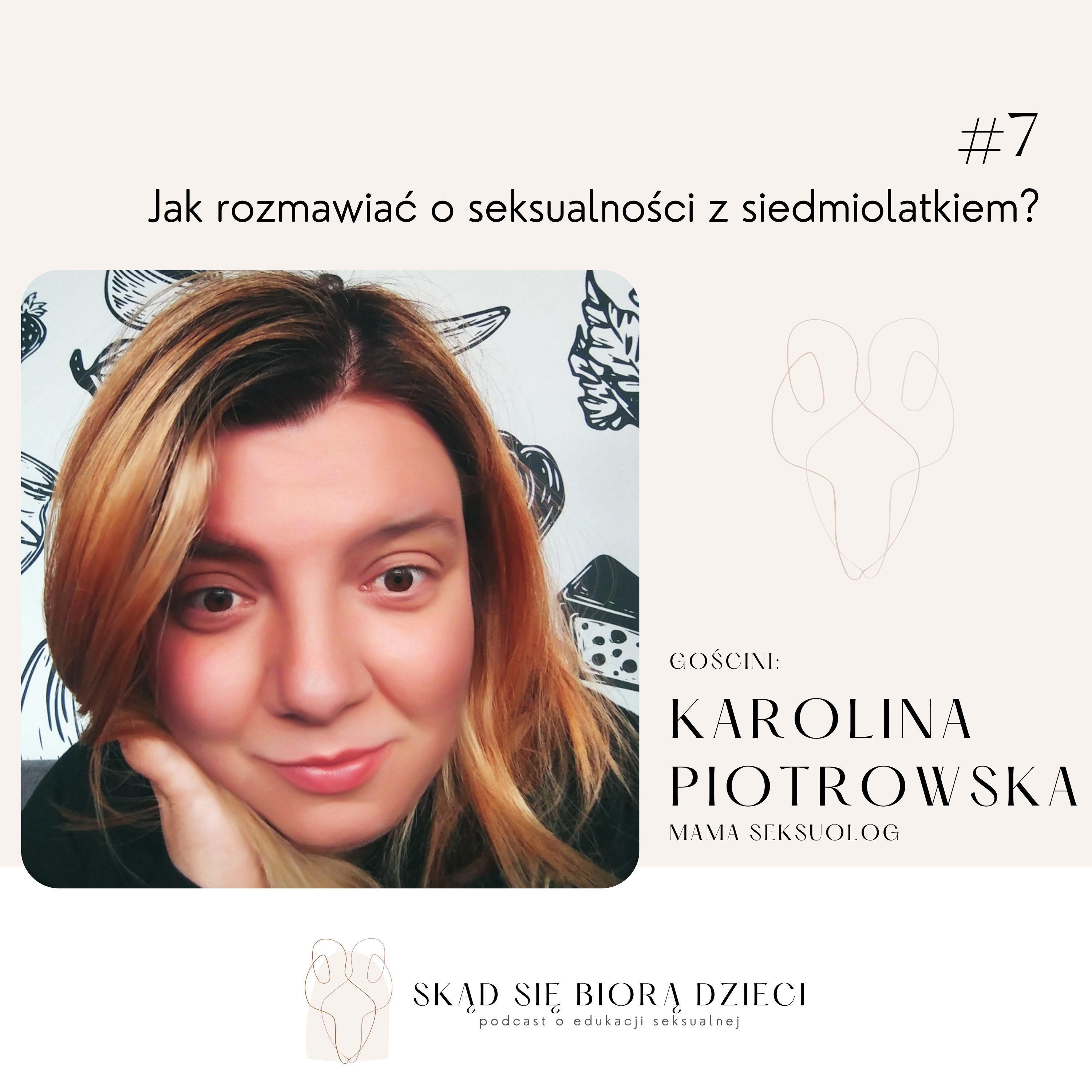 Skąd się biorą dzieci - podcast o edukacji seksualnej dla rodziców i opiekunów
