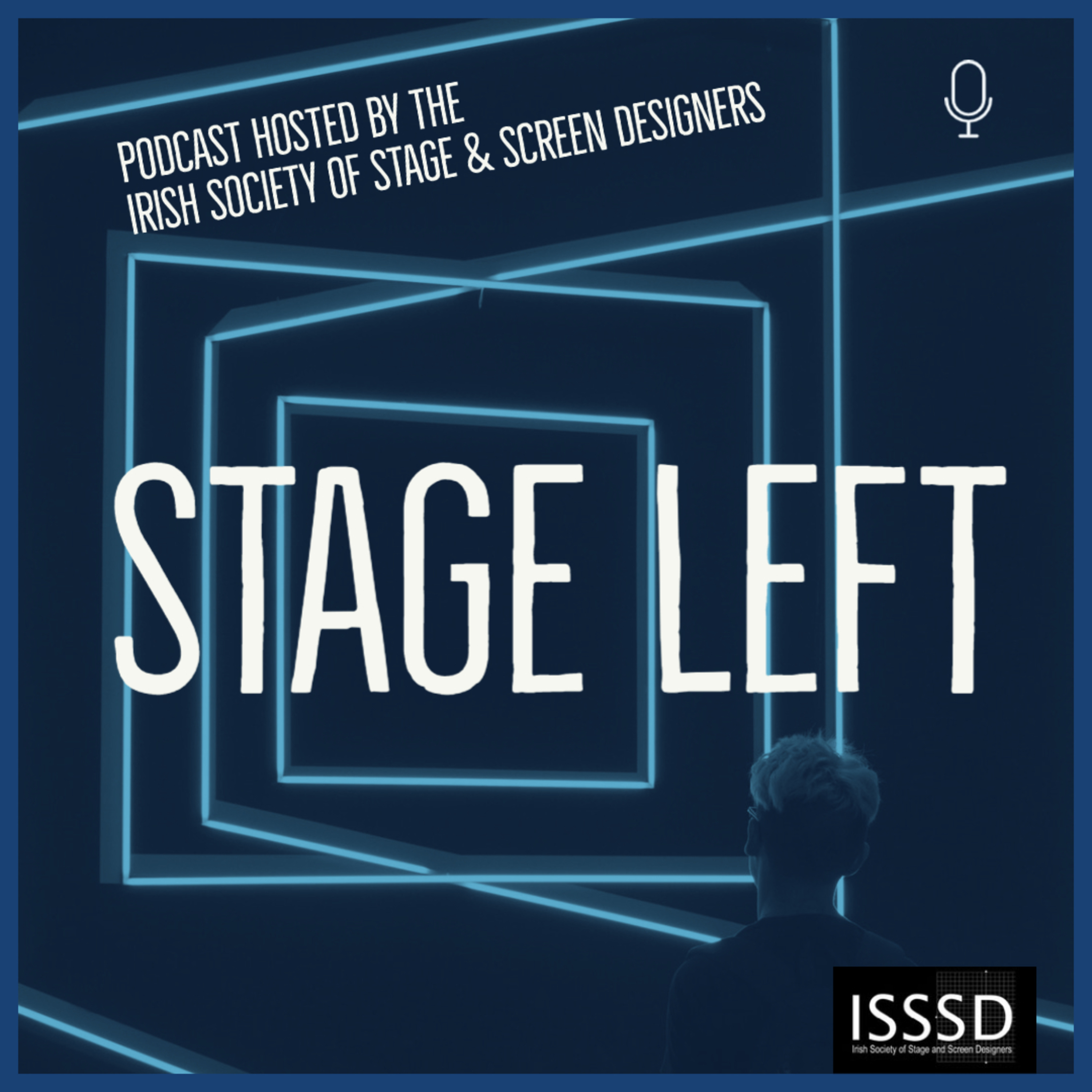 STAGE LEFT Podcast on Scenography by ISSSD