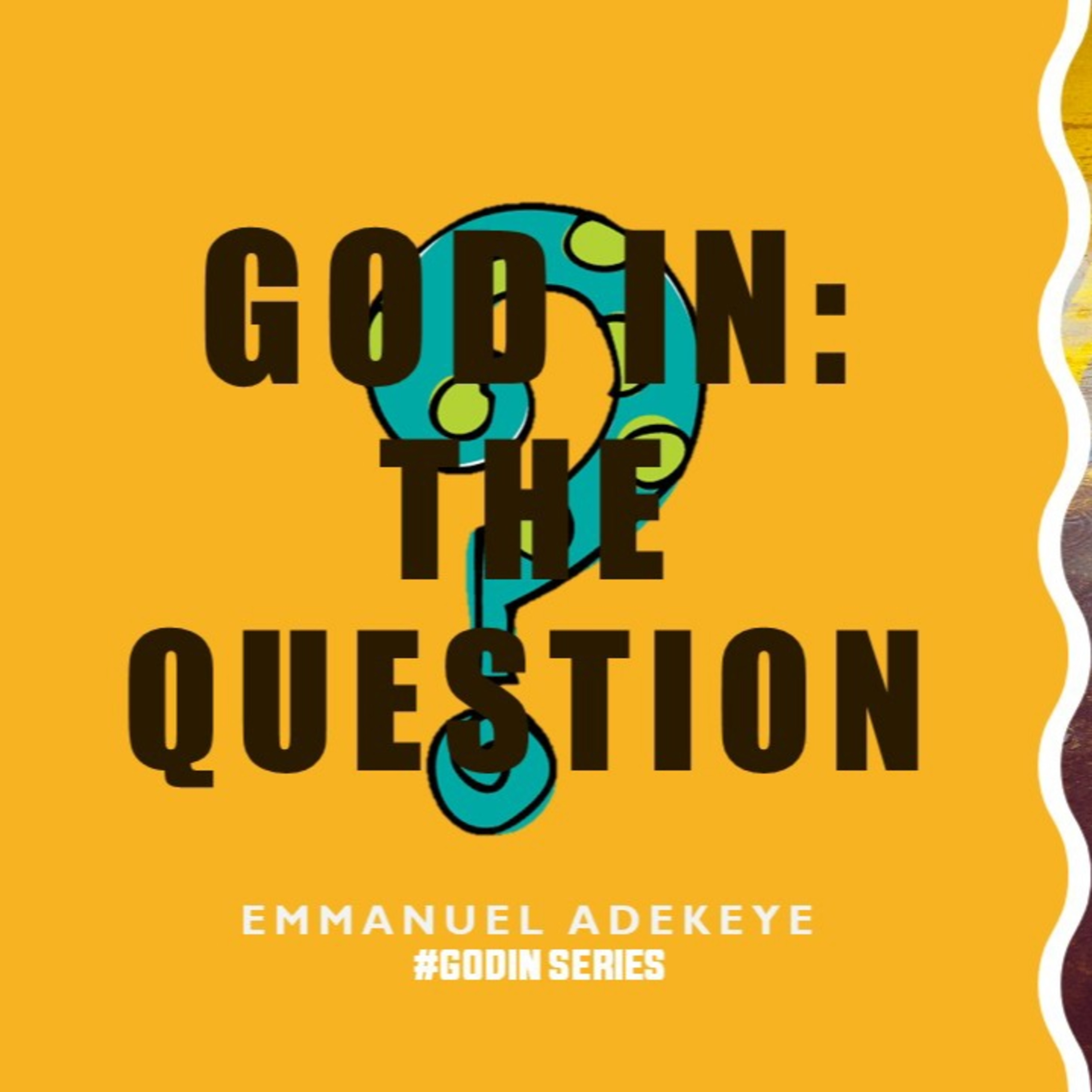 GOD IN: THE QUESTION episode artwork