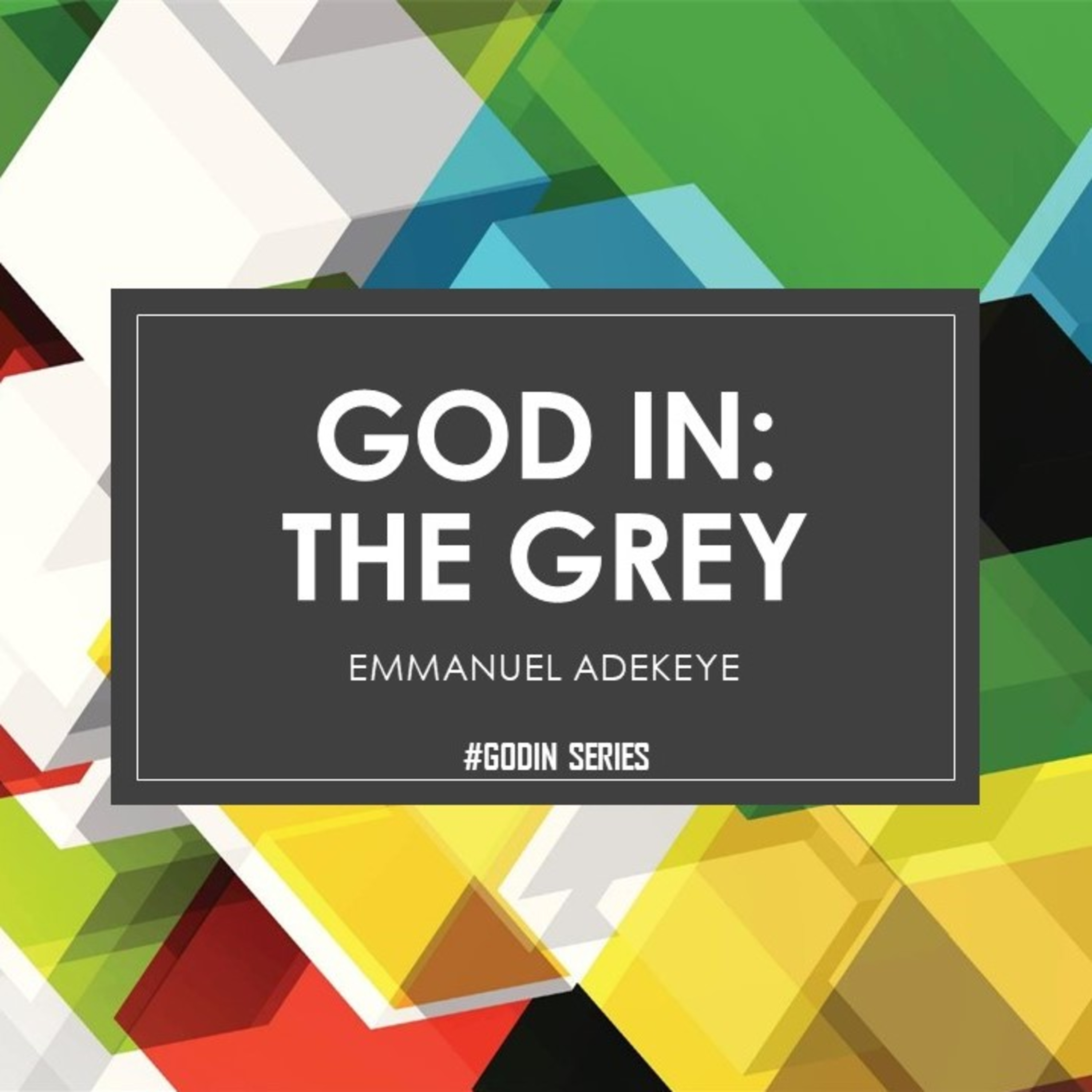GOD IN: THE GREY episode artwork