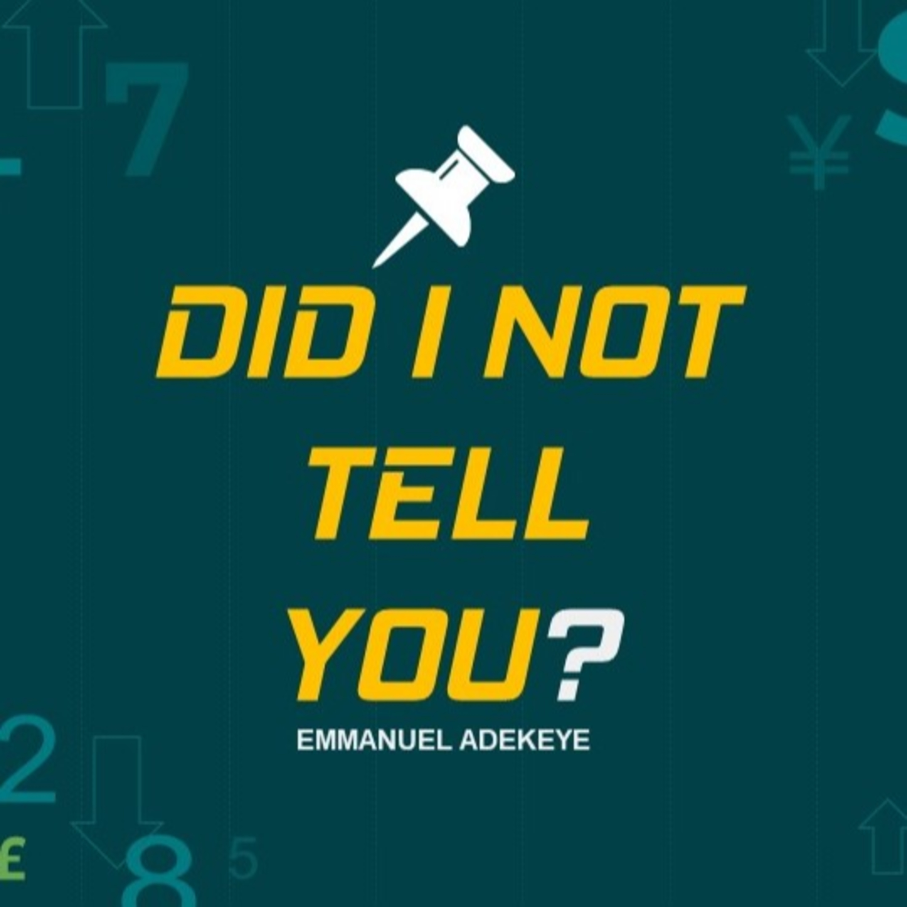 DID I NOT TELL YOU? episode artwork