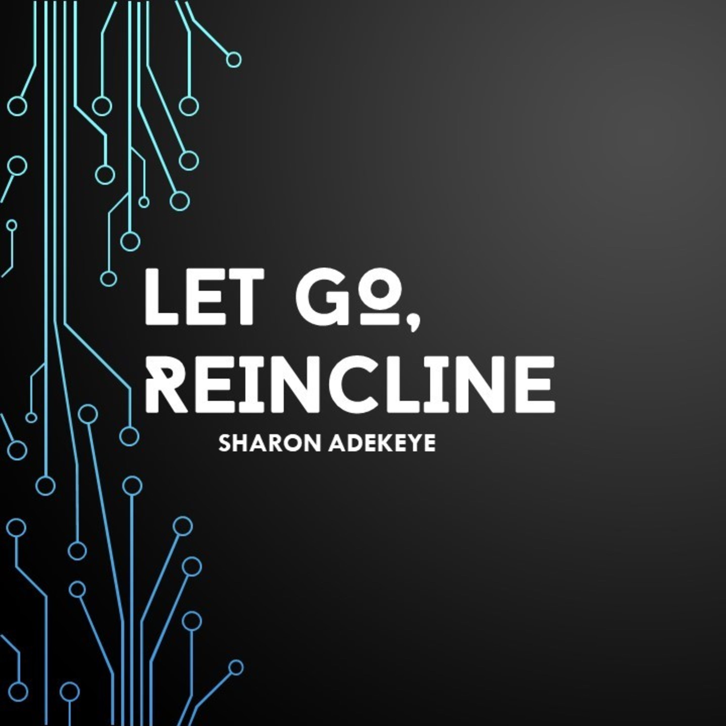 LET GO, REINCLINE episode artwork
