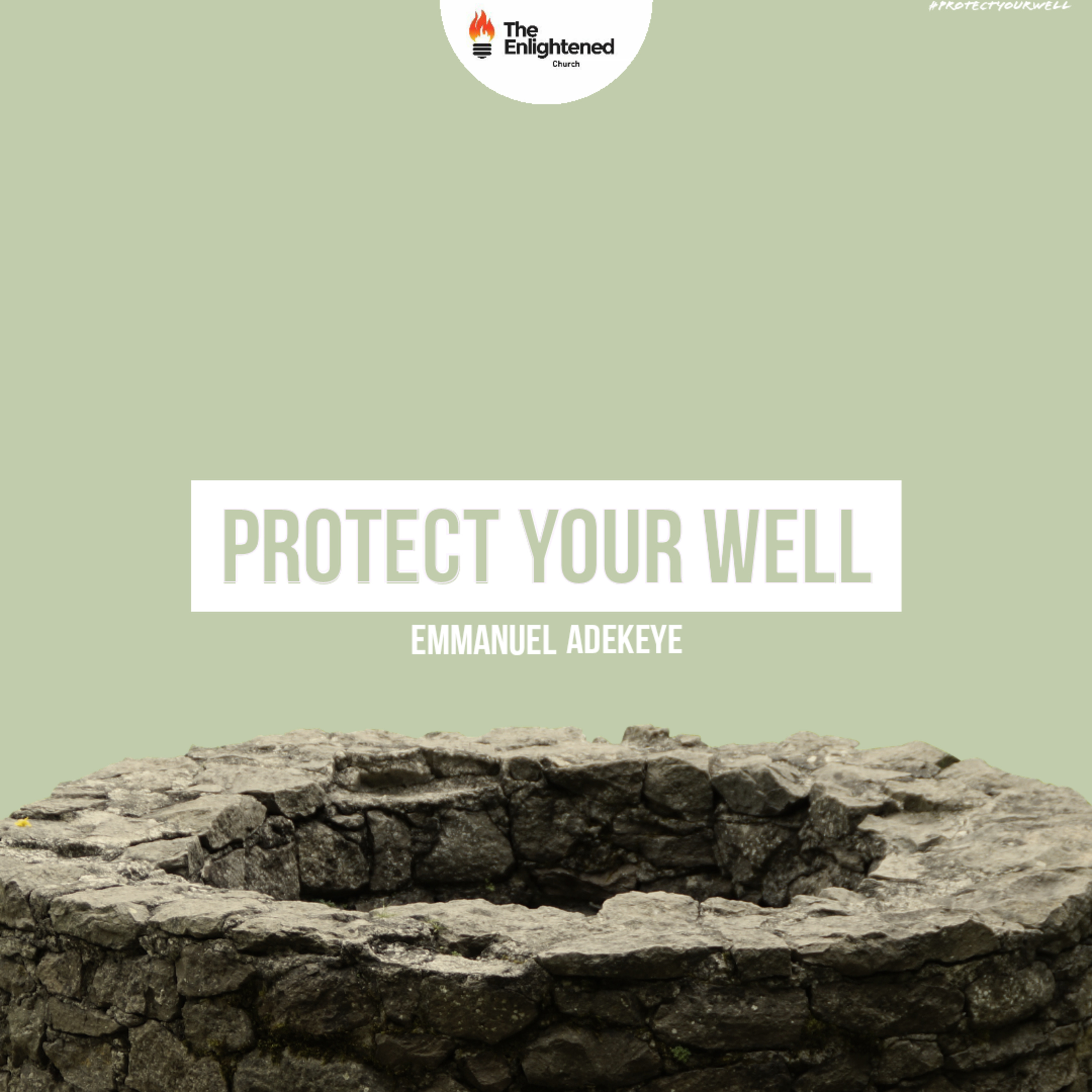 PROTECT YOUR WELL episode artwork