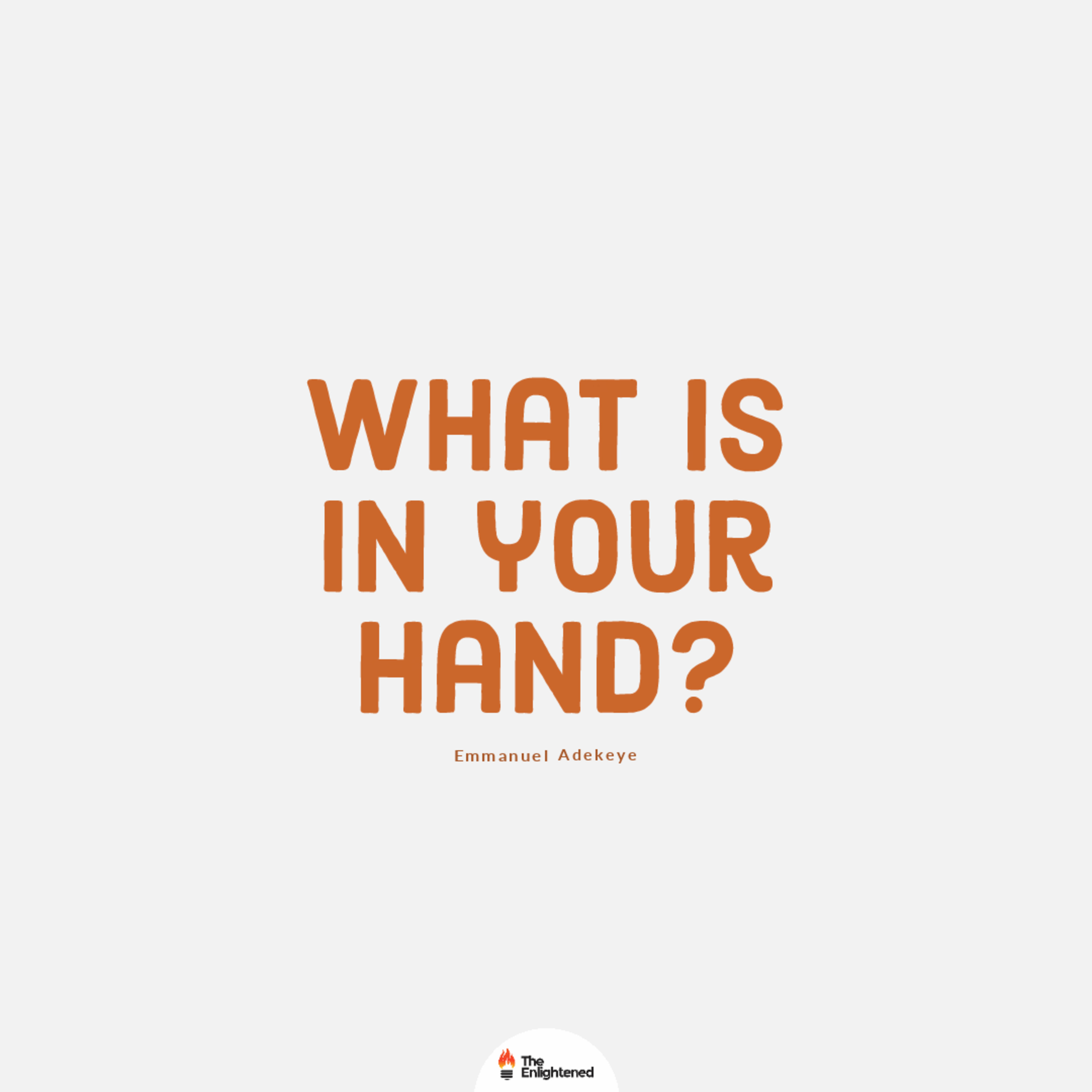 WHAT IS IN YOUR HAND? episode artwork