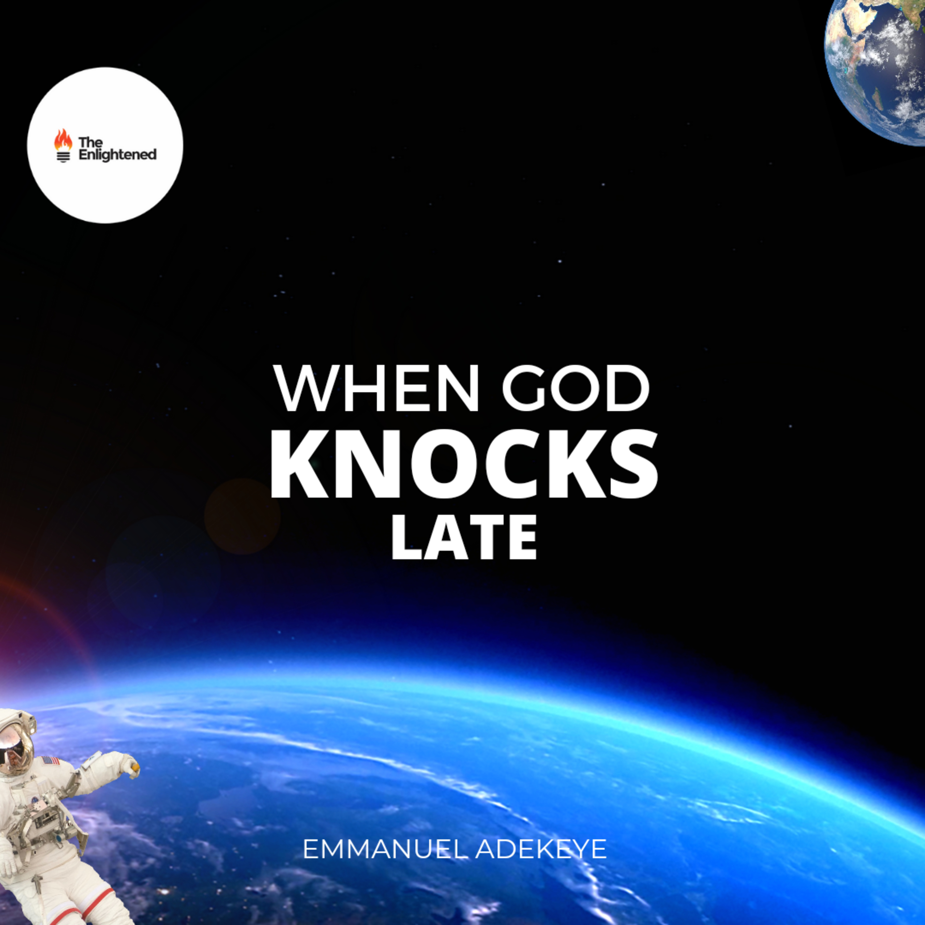 WHEN GOD KNOCKS LATE // EMMANUEL ADEKEYE  episode artwork