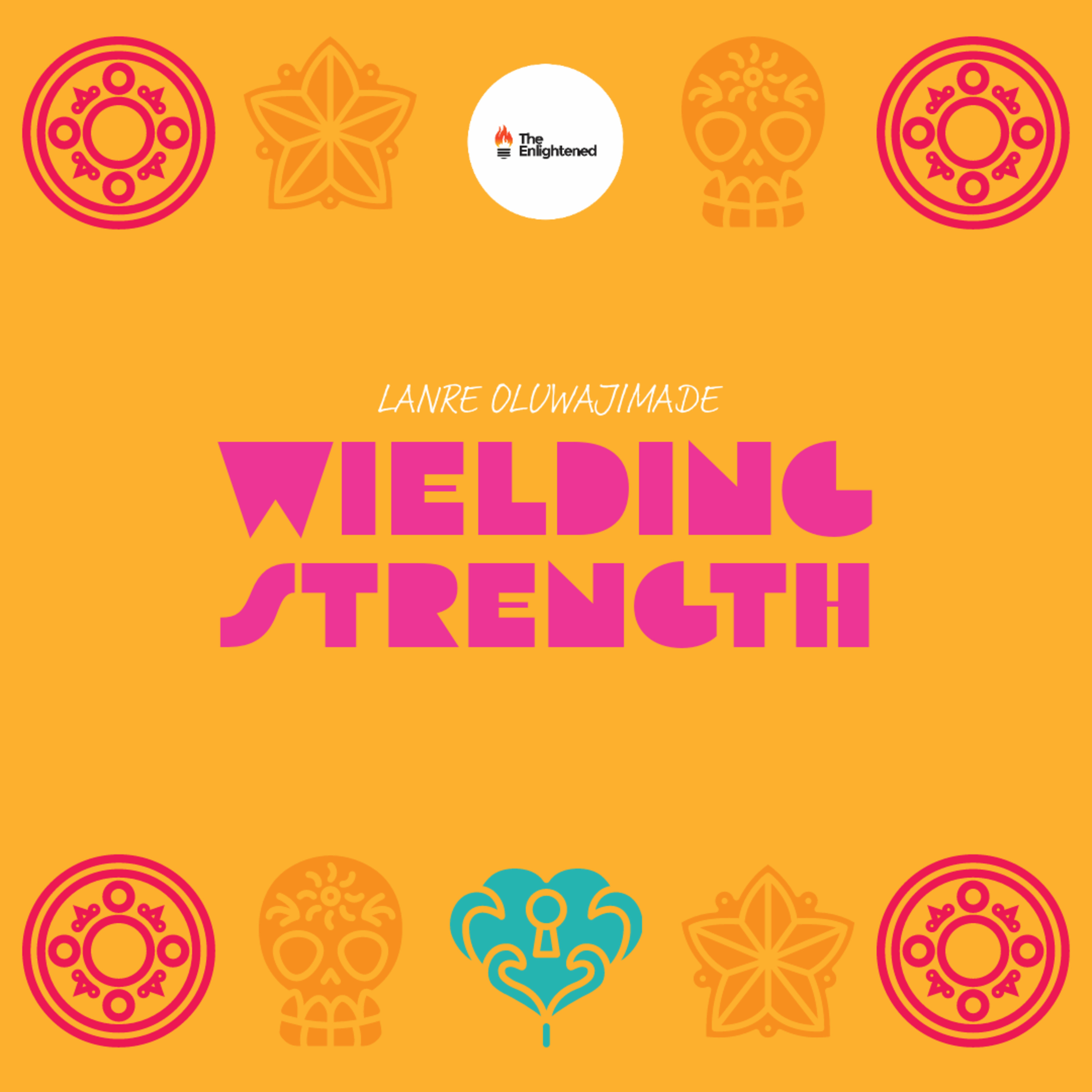 WIELDING STRENGTH // THE ADVANTAGE — LANRE OLUWAJIMADE episode artwork