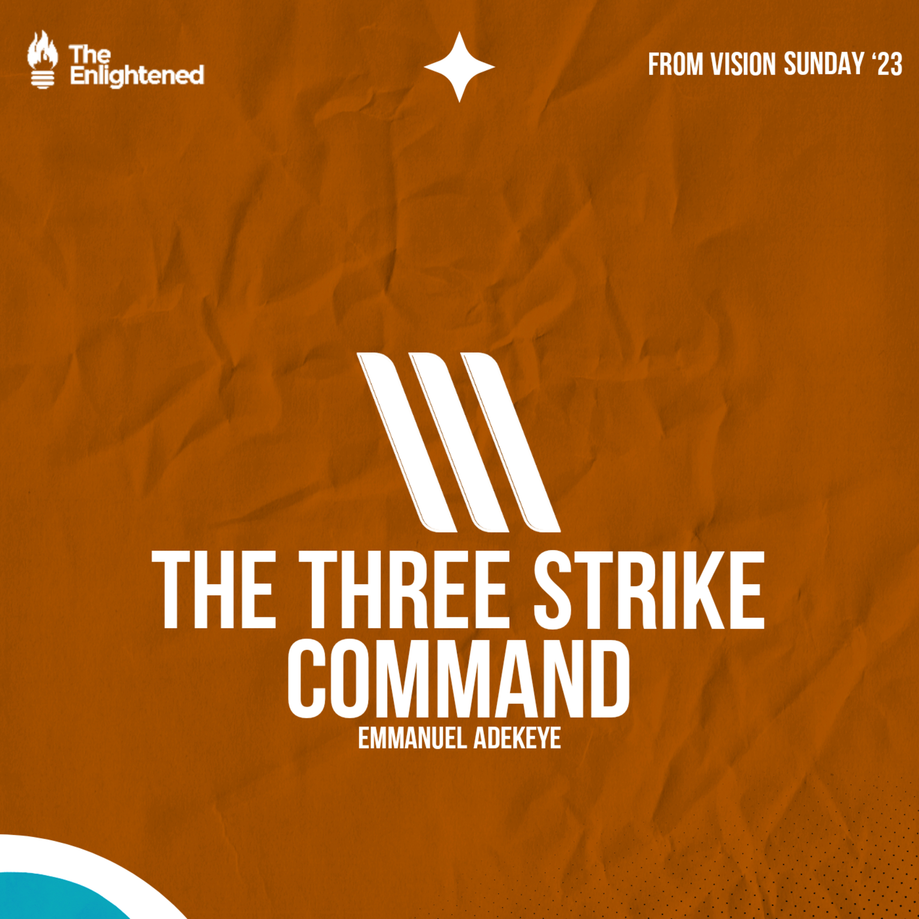 THE THREE STRIKE COMMAND — VISION SUNDAY '23  episode artwork