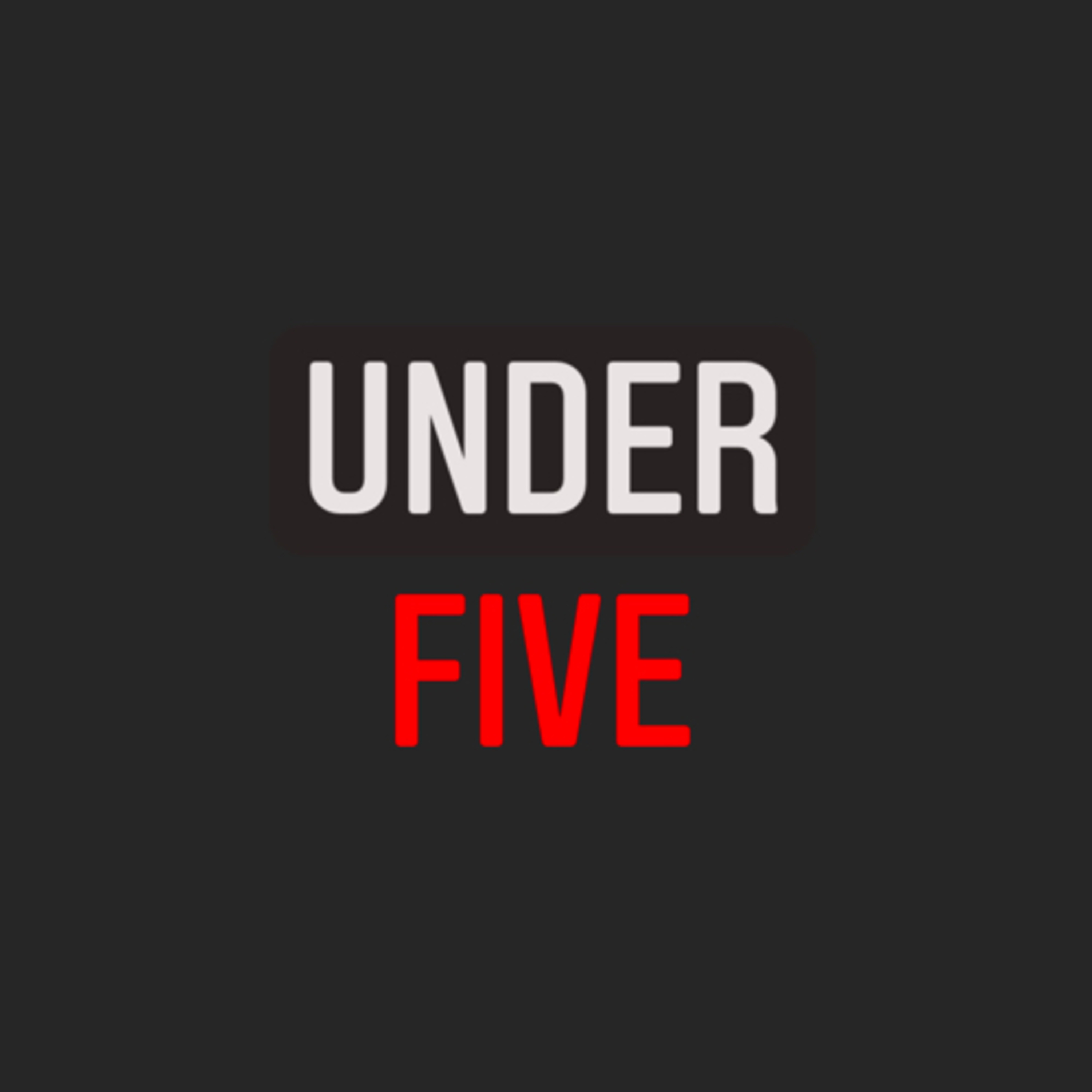 Under Five  episode artwork