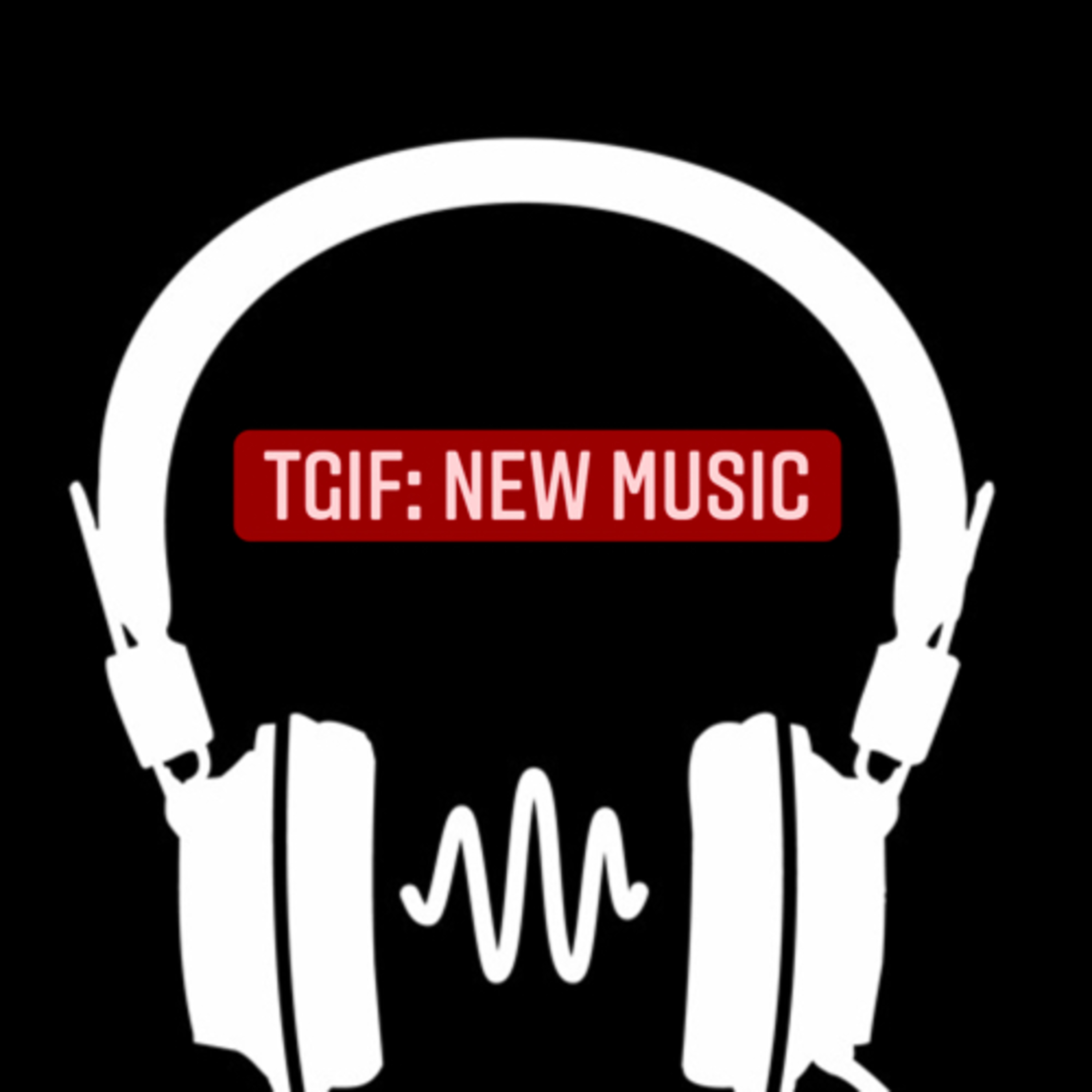 TGIF: New Music  episode artwork