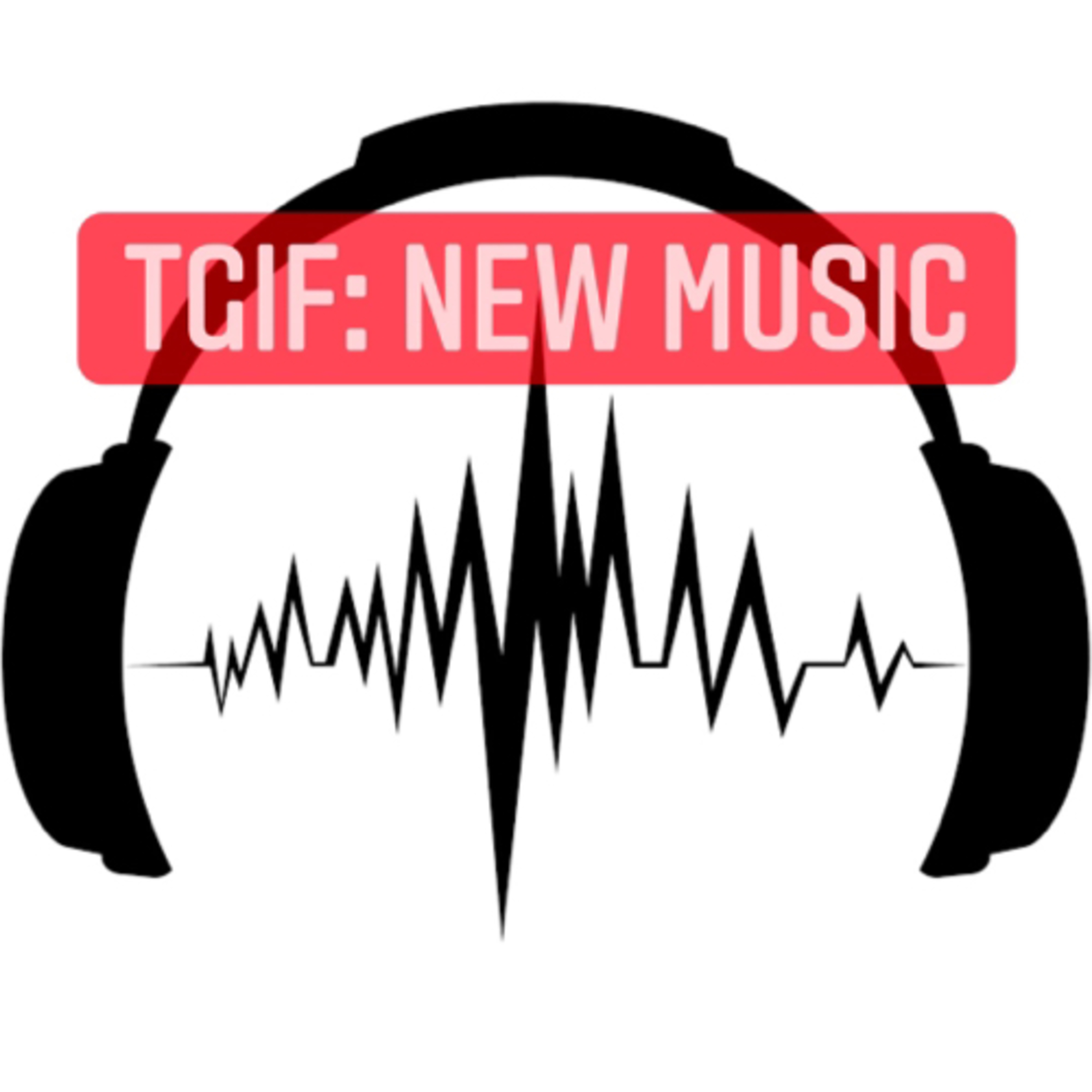TGIF: New Music  episode artwork
