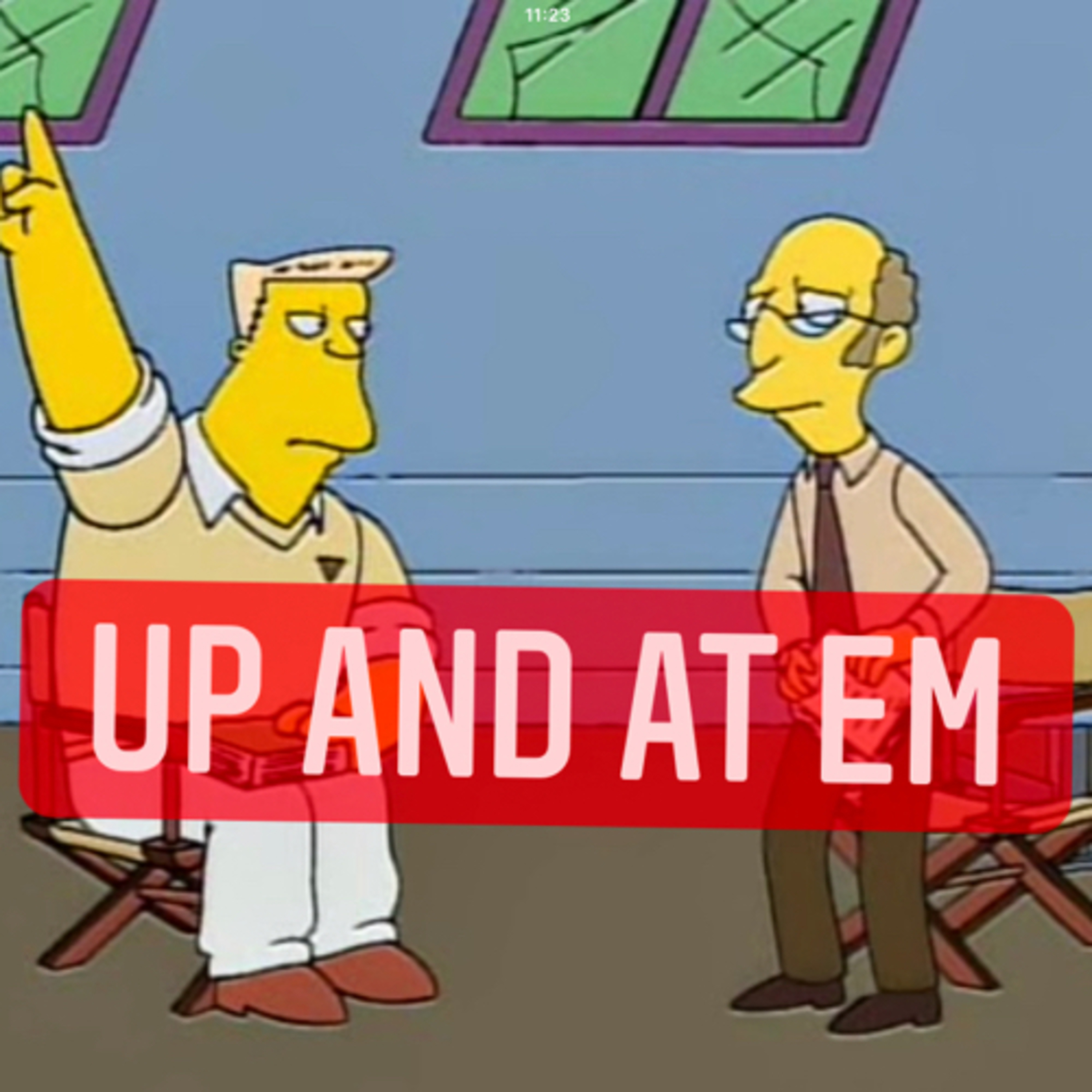 Up And At Dem episode artwork