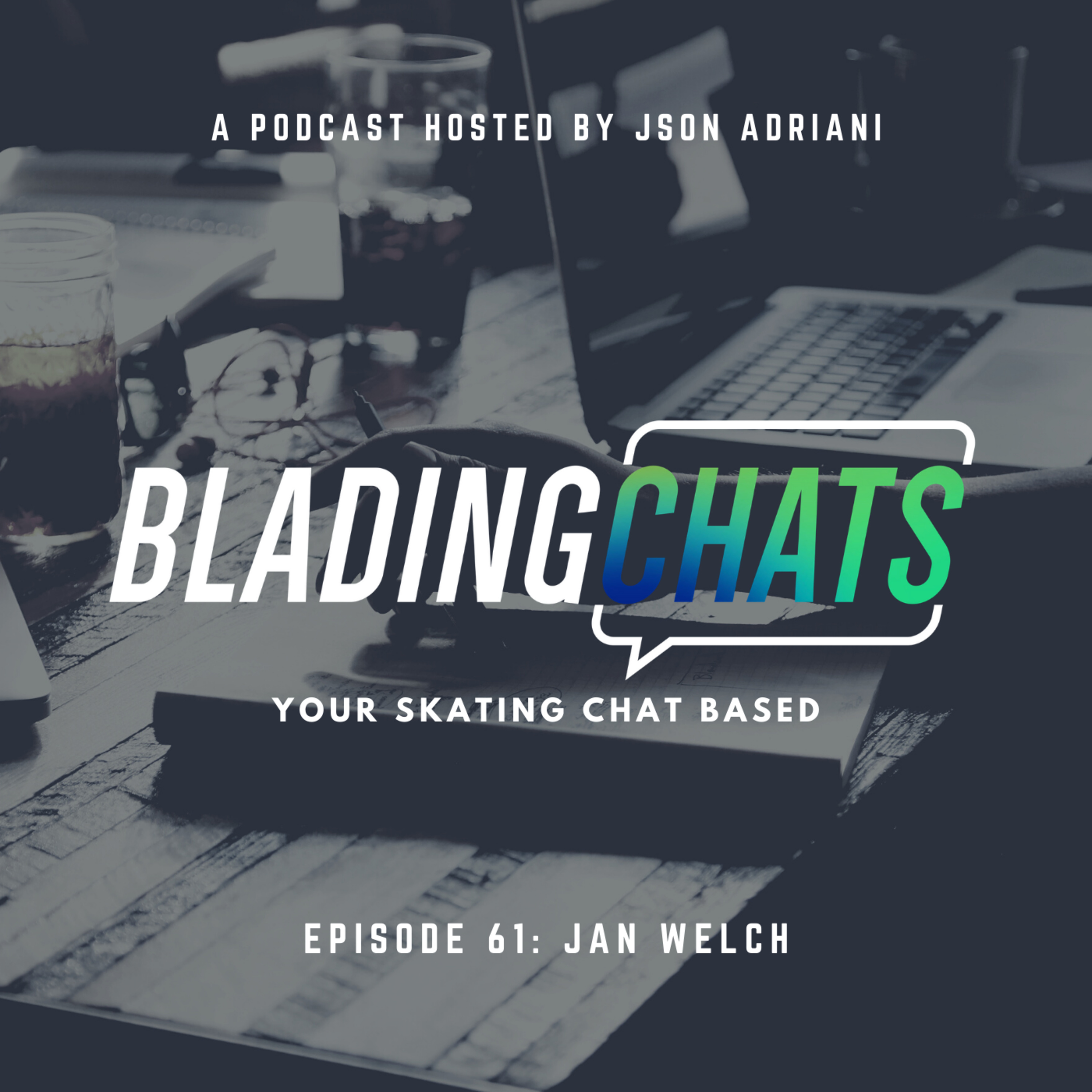 Blading Chats