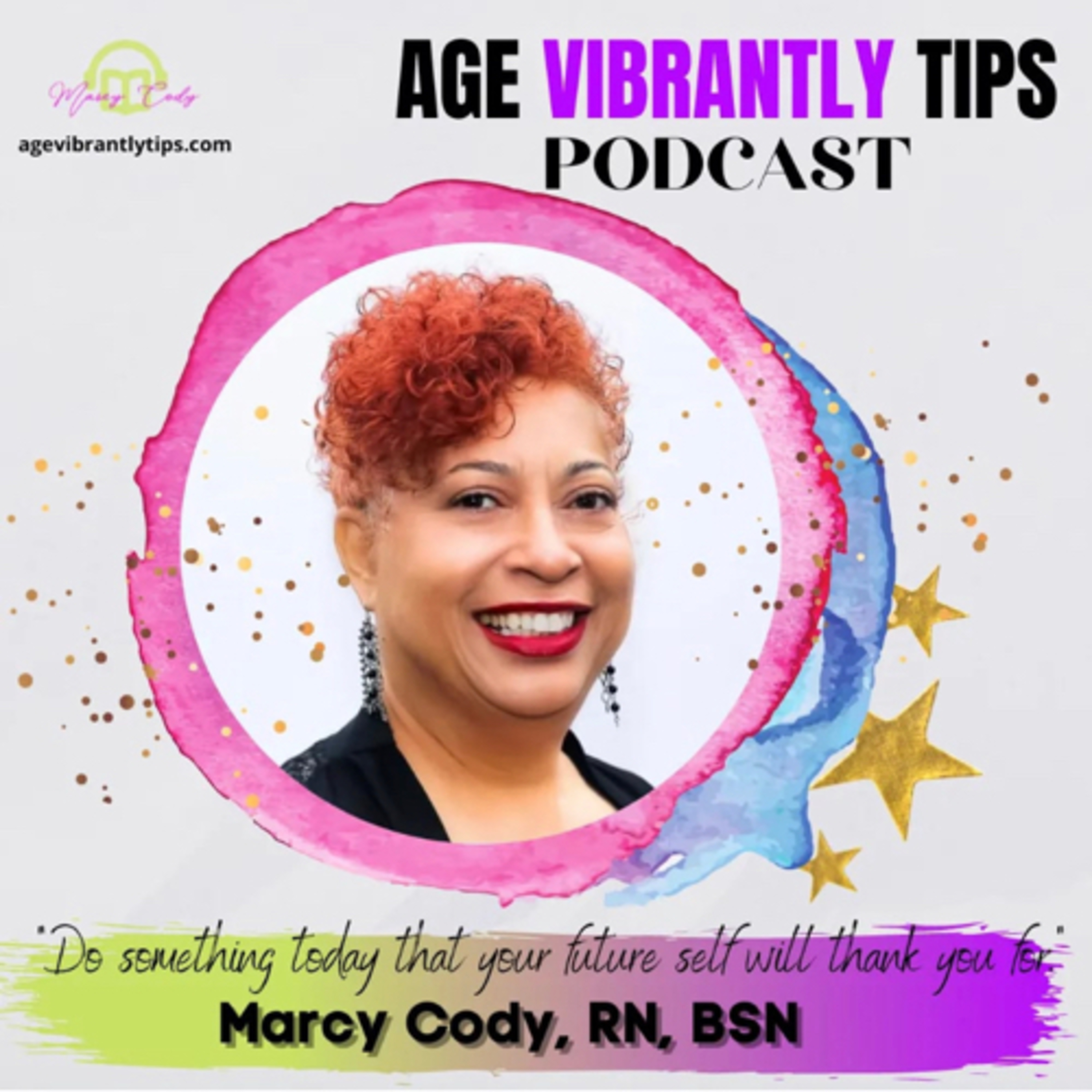 “Age Vibrantly Tips” Podcast🗣