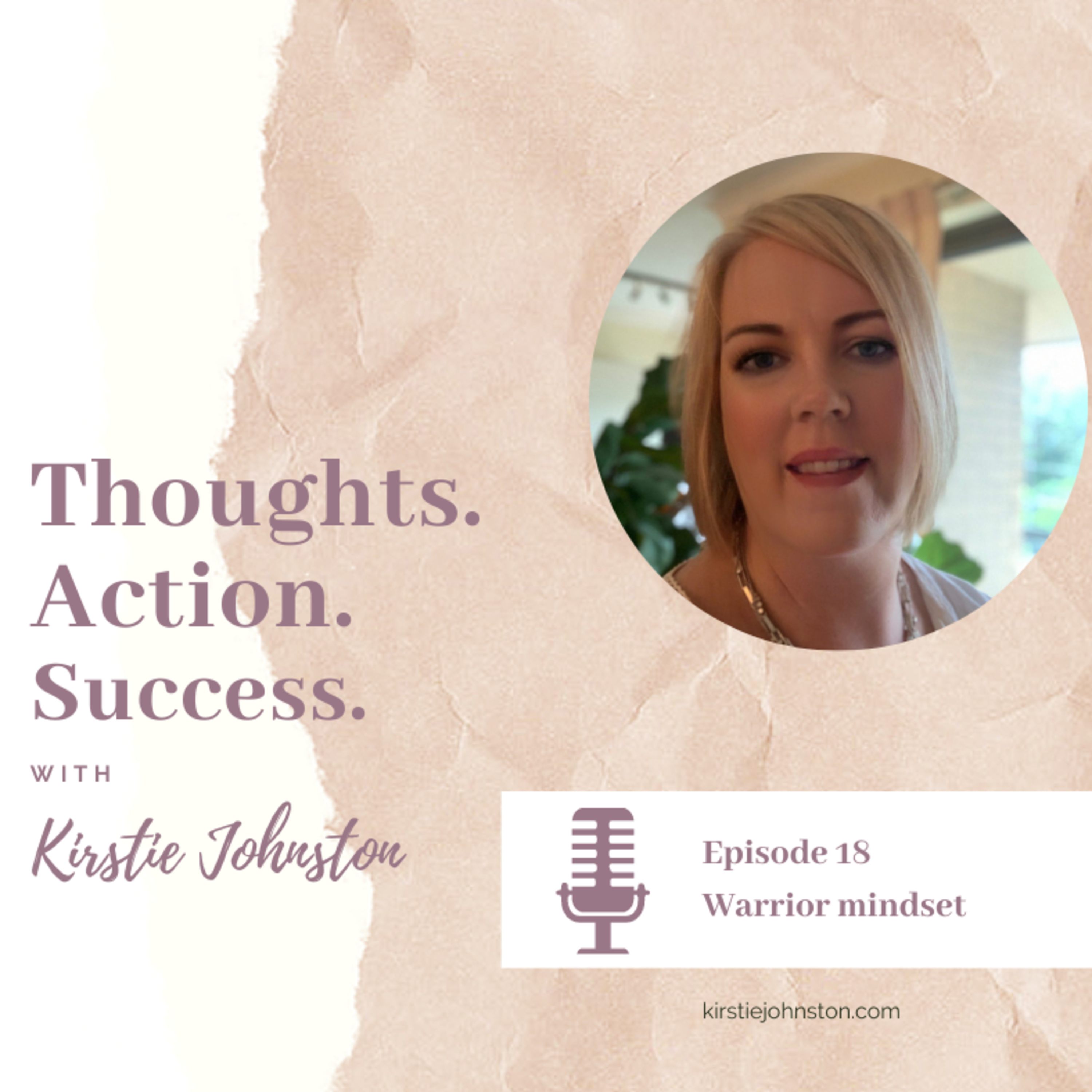 Thoughts.Action.Success with Kirstie Johnston